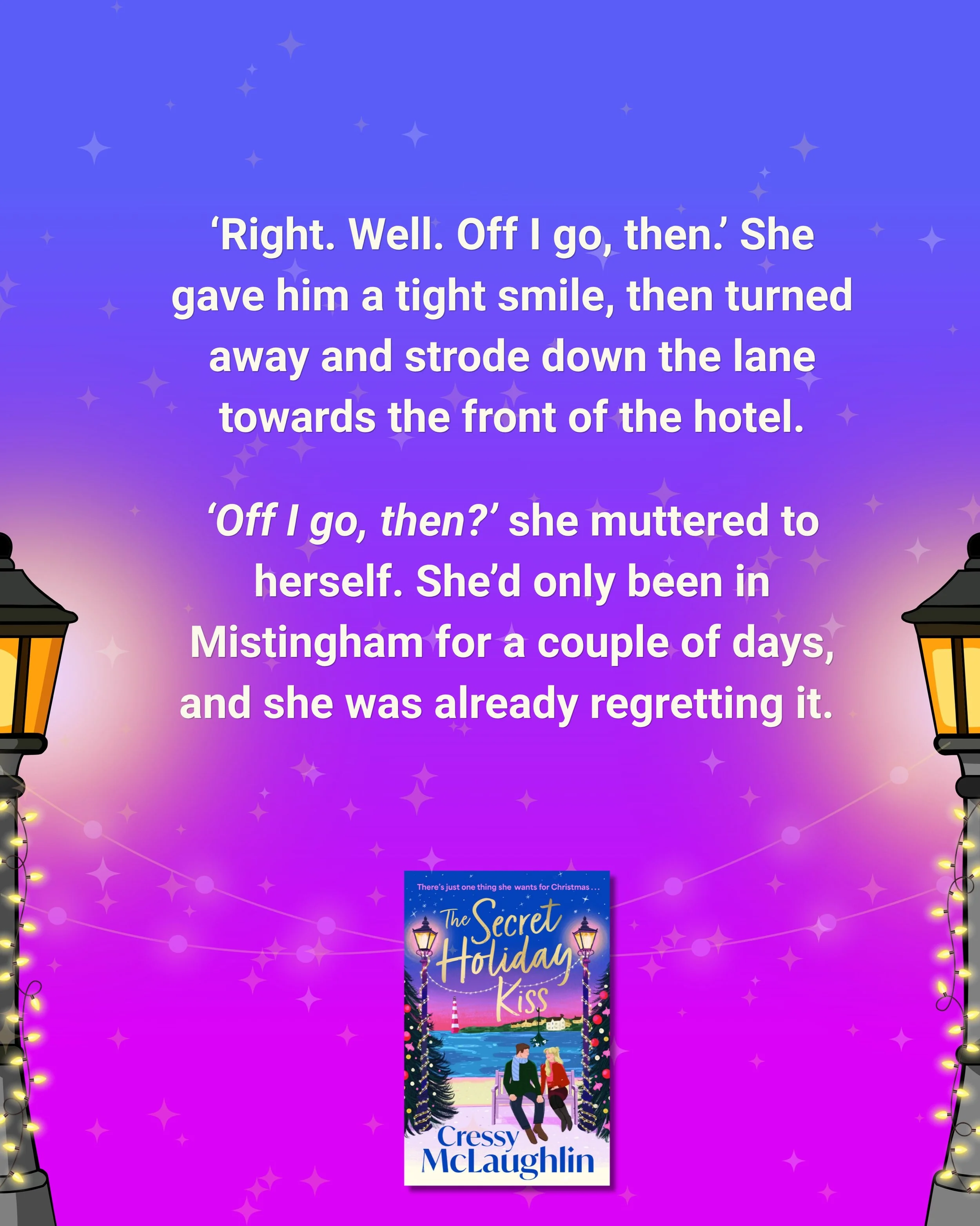 The Secret Christmas Kiss is out one month today! I can&rsquo;t wait for it to come out, for you to have another trip to Mistingham, so here are a few moments to get you in the mood for Daisy and Avery, all the other characters, and a beautiful seasi