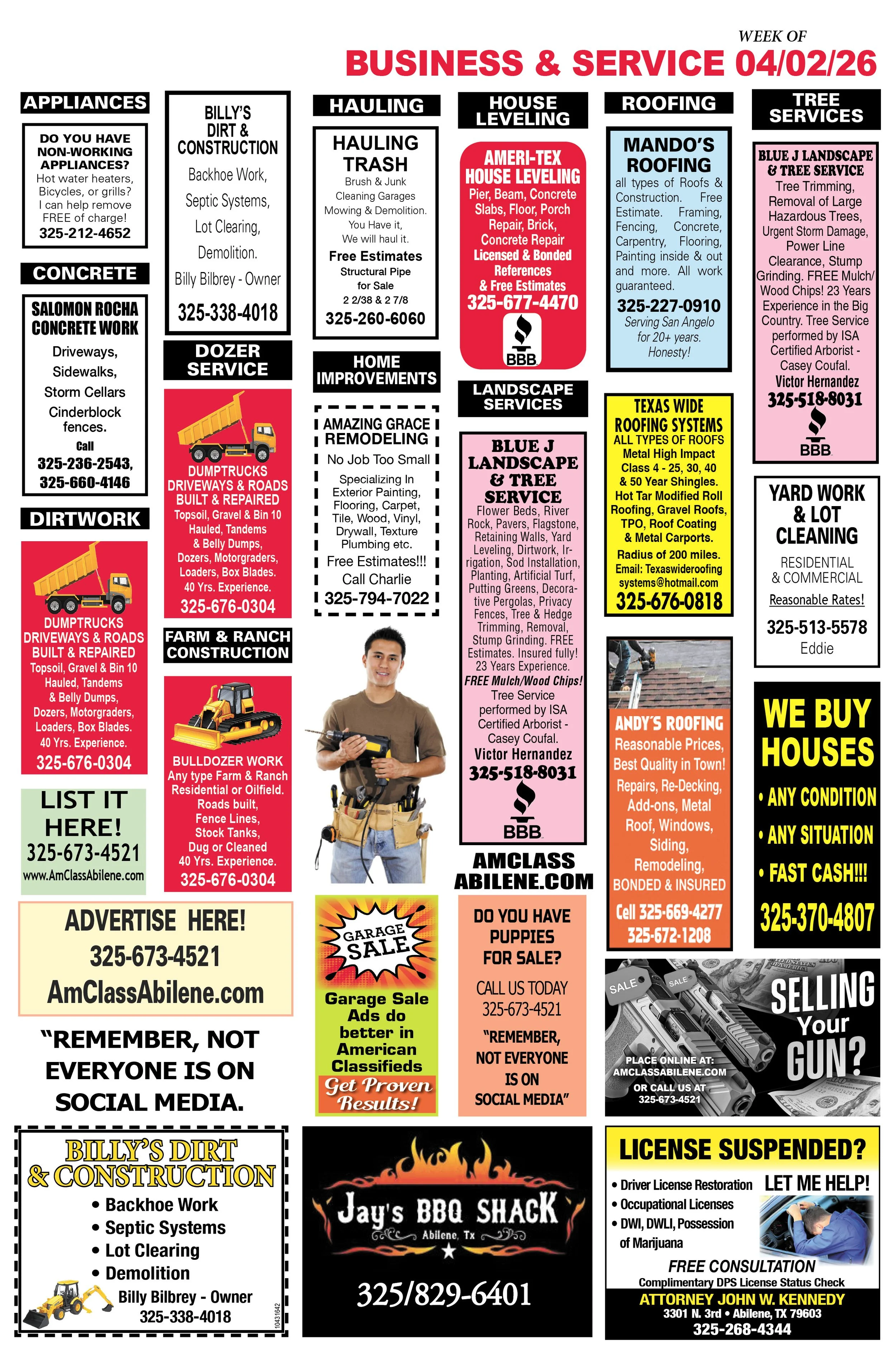 Business and Service, Thrifty Nickel, Roofing, Concrete, Dirtwork, Dozer Service, Farm & Ranch Construction, Landscape Services, Hauling, House Cleaning, Heat/AC, House Leveling