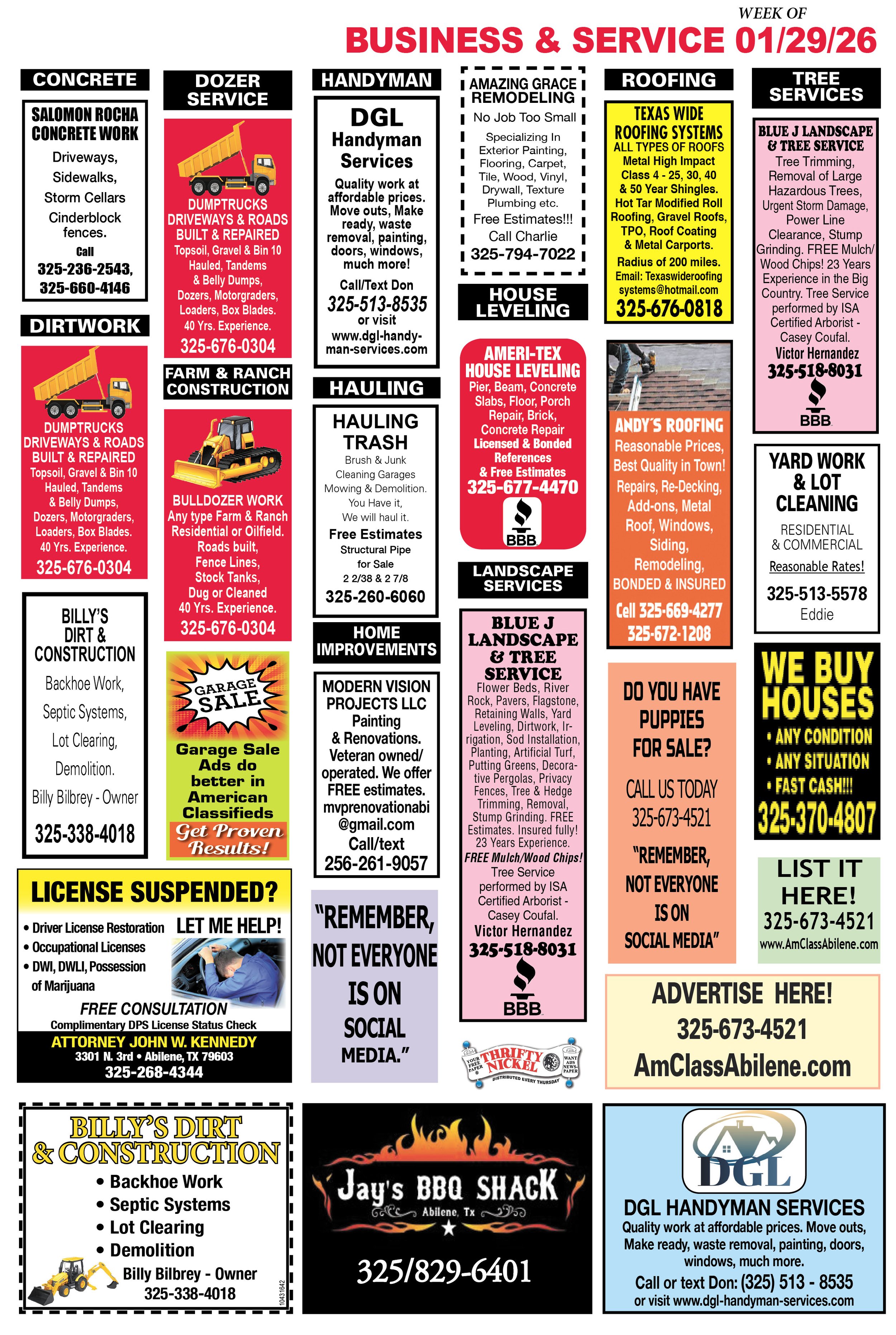 Business and Service, Thrifty Nickel, Roofing, Concrete, Dirtwork, Dozer Service, Farm & Ranch Construction, Landscape Services, Hauling, House Cleaning, Heat/AC, House Leveling