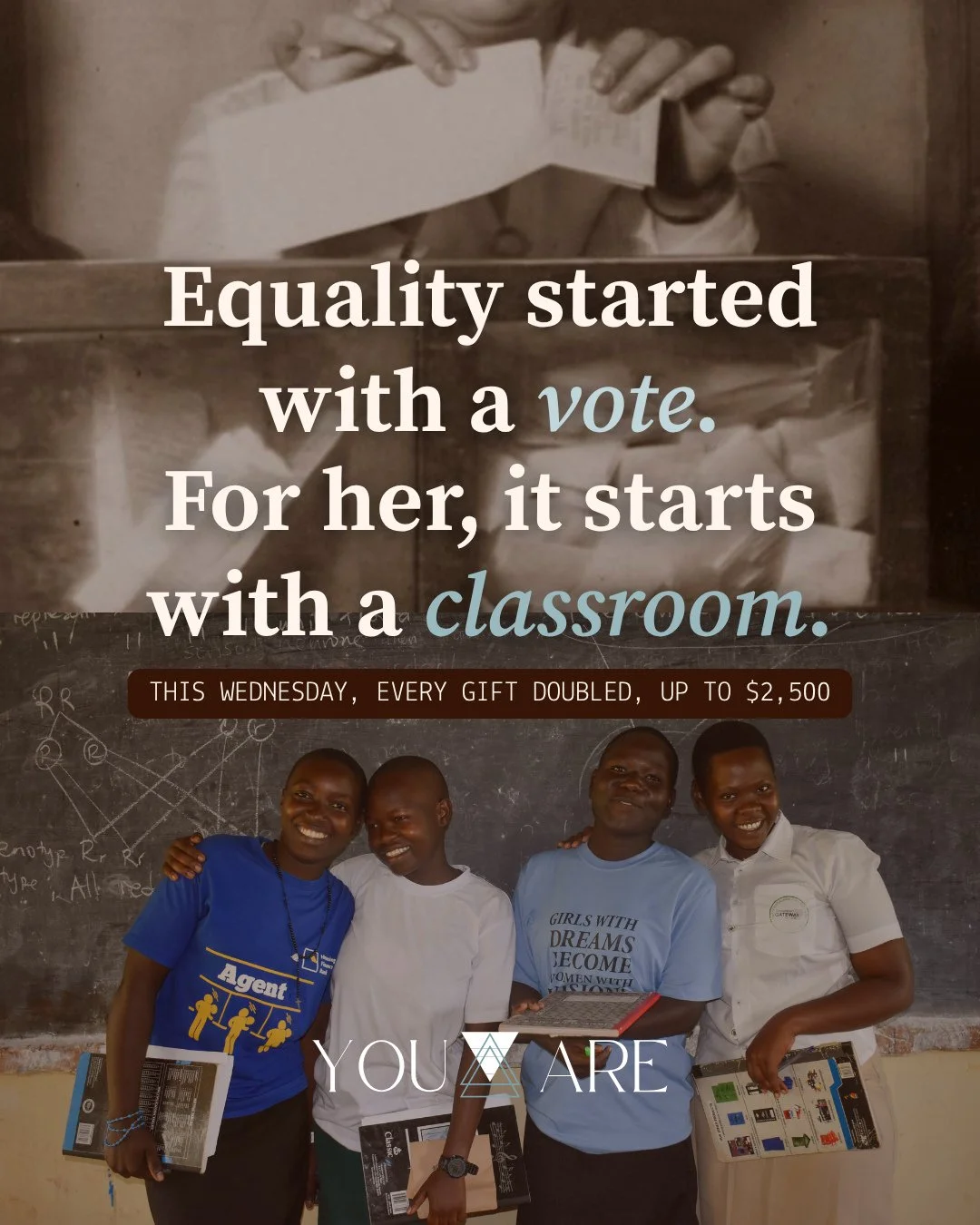 This Wednesday, August 26 is Women's Equality Day, and for 24 hours only, every dollar given to Rewrite Her Future will be matched by a generous YOU ARE donor, up to $2,500.⁠
⁠
Equality started with a vote. For her, it starts with a classroom.⁠
⁠
We'
