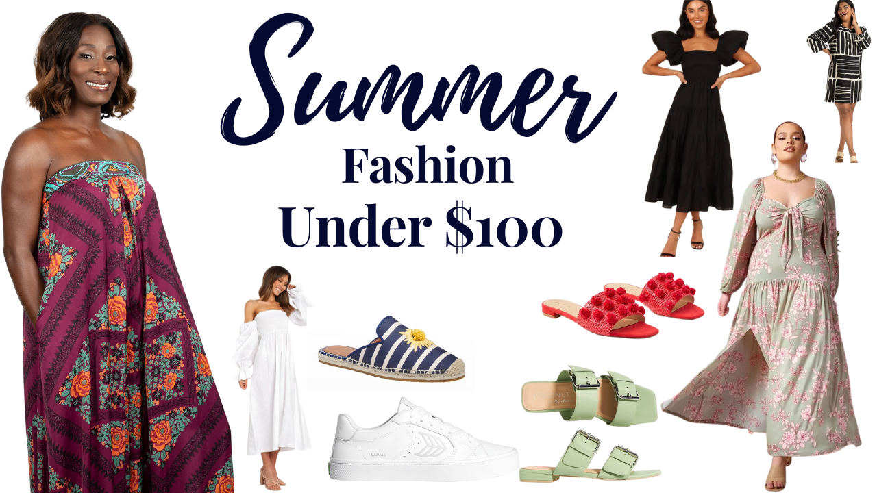 Summer Fashion Under $100