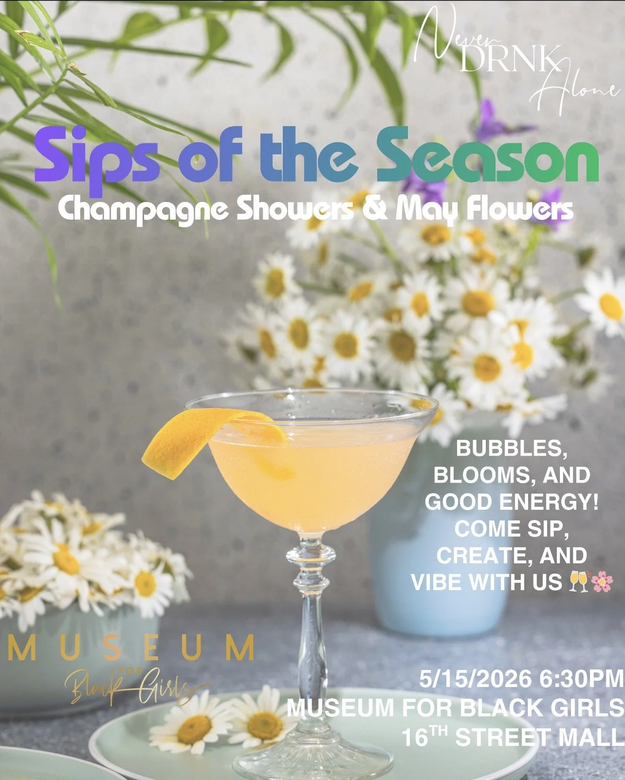 Sips of the Season: April Champagne Showers- New date May 15th