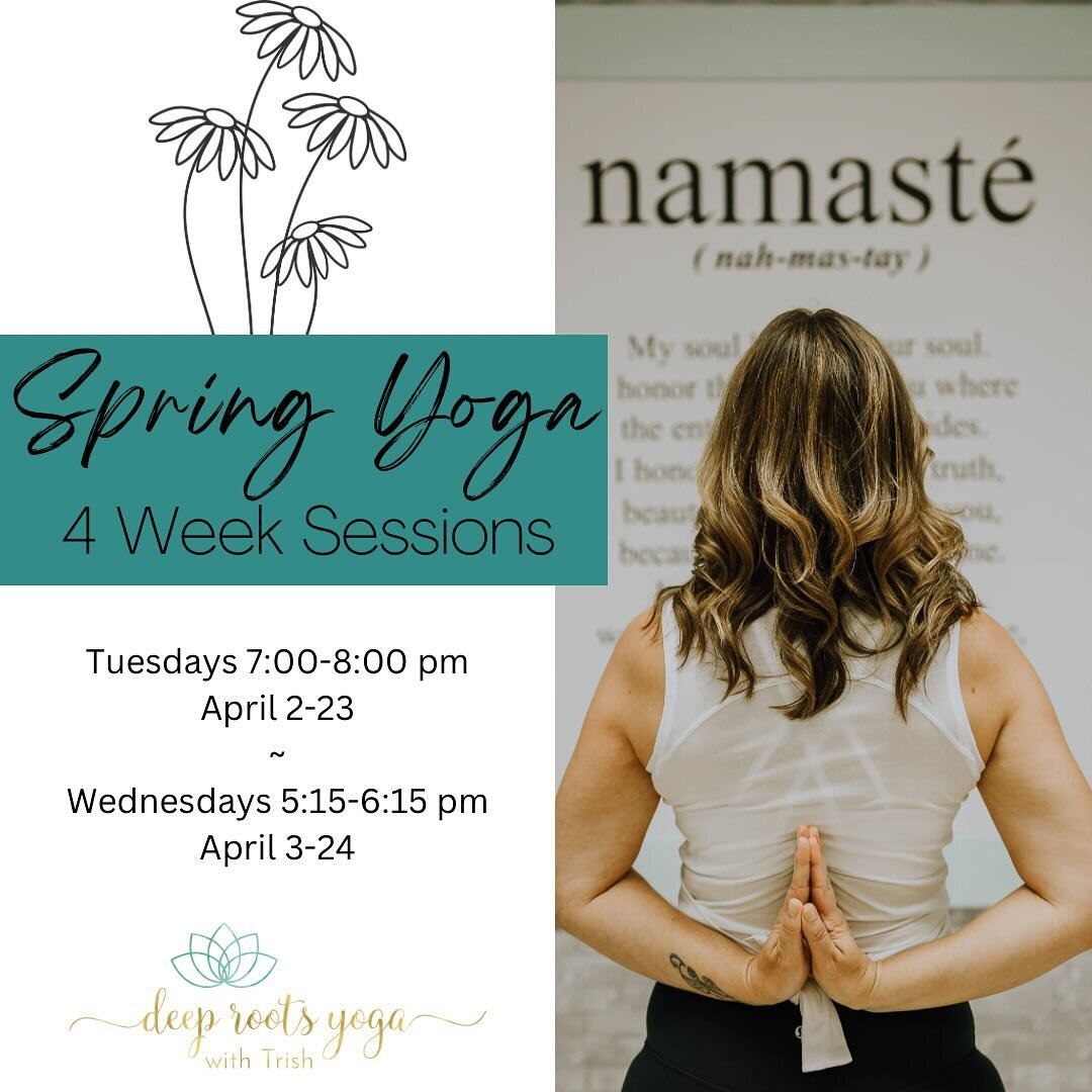 Registration is open for spring yoga! 🌸
.
I will be holding 2 separate 4 week Yoga Flow sessions. 
.
🌷Tuesdays: 
April 2-23
7-8 pm
.
🌷Wednesdays:
April 3-24
5:15-6:15 pm
.
4 week sessions are $55
Drop ins are $15 per class, only if space allows.
.