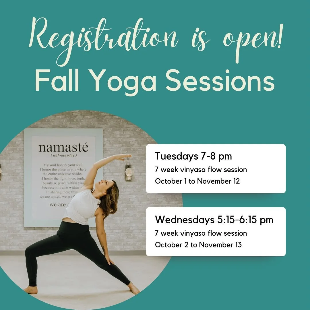 Registration is open! 

We will be holding 2 separate 7 week fall Yoga sessions 

🧘🏻&zwj;♀️Tuesdays: 
October 1 to November 12
7-8 pm

🧘🏻&zwj;♀️Wednesdays:
October 2 to November 13
5:15-6:15 pm

7 week sessions are $100
Drop-ins are $15 per class