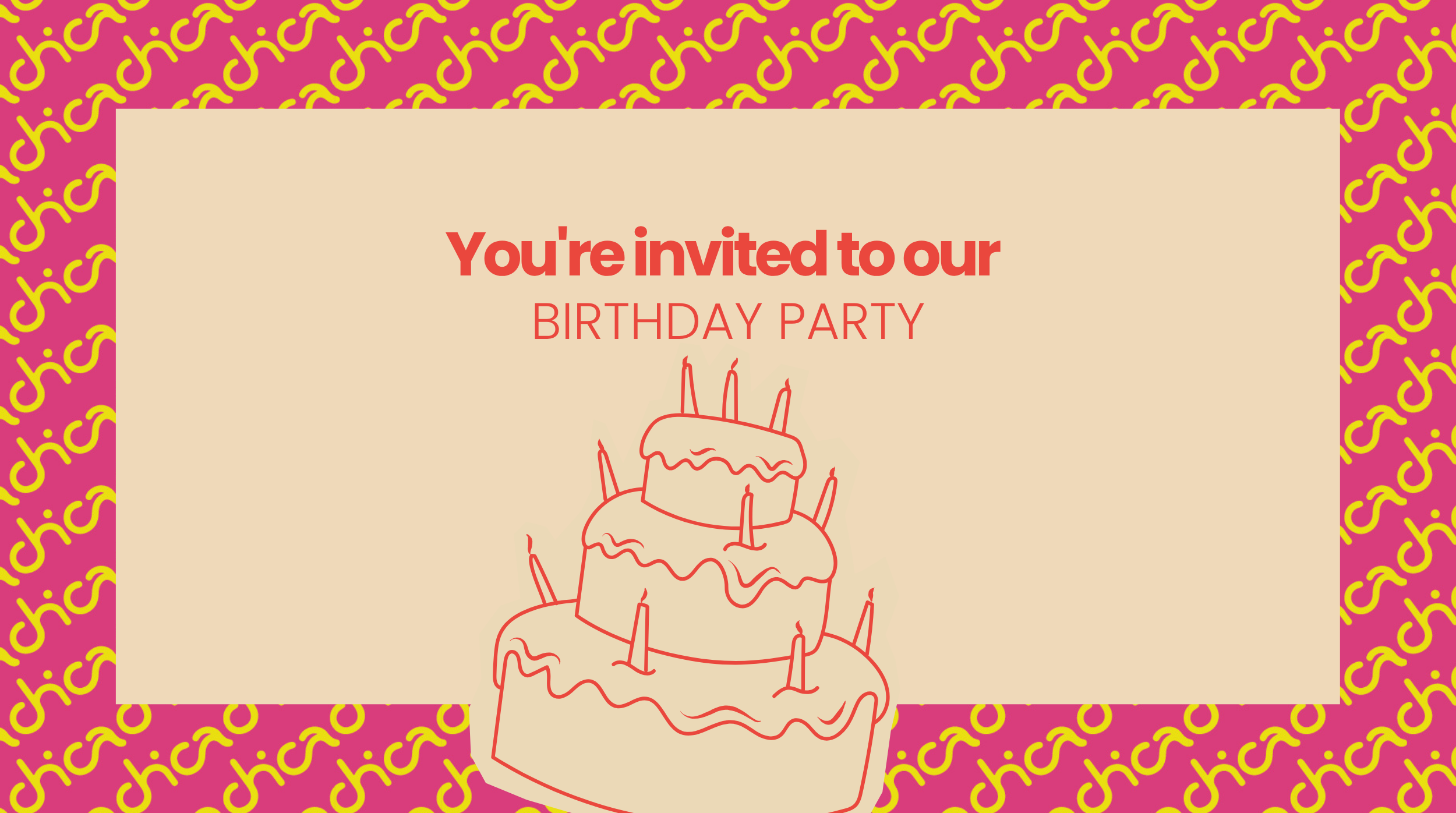 Chica Project Birthday Party
