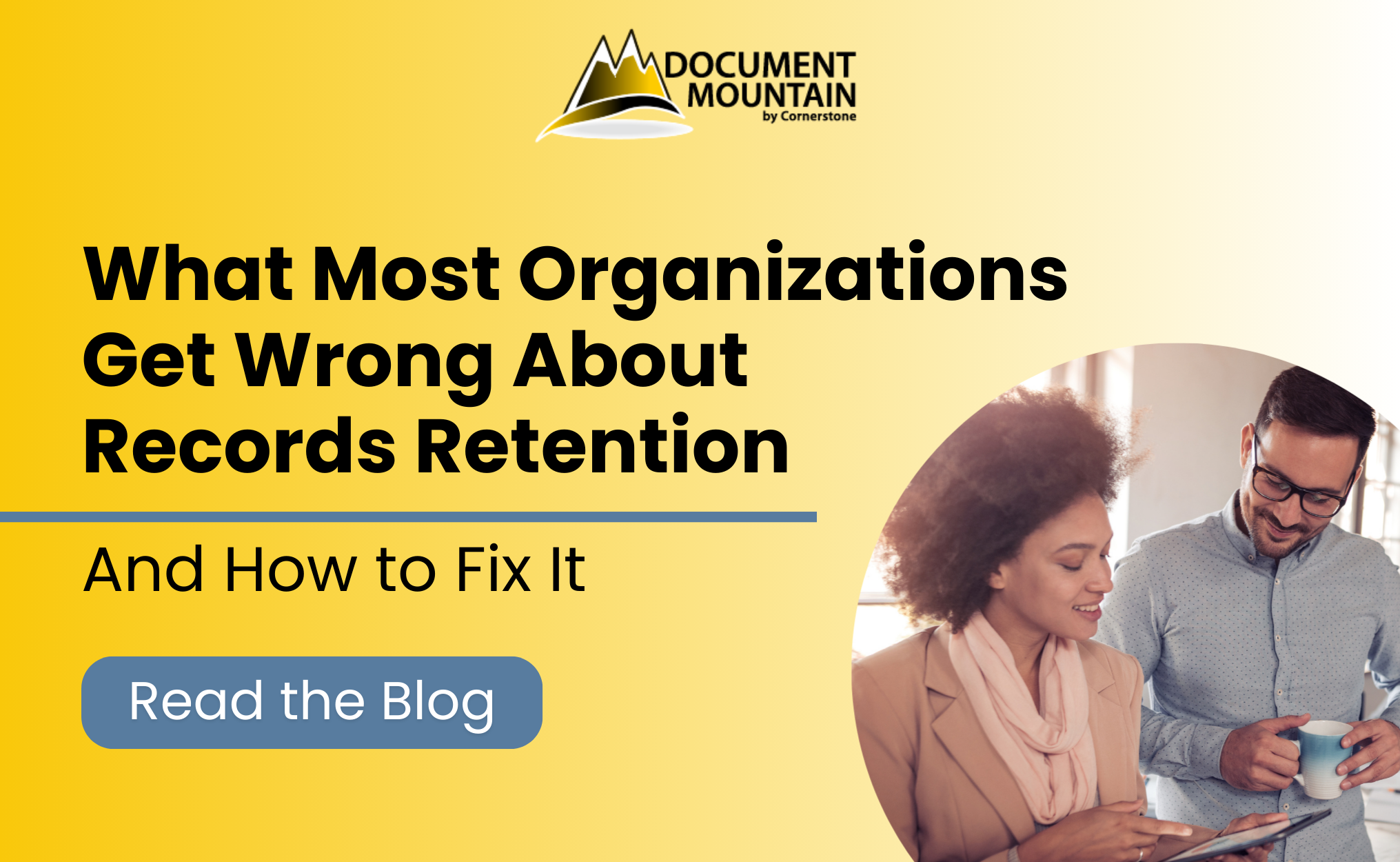 What Most Organizations Get Wrong About Records Retention (And How to Fix It)