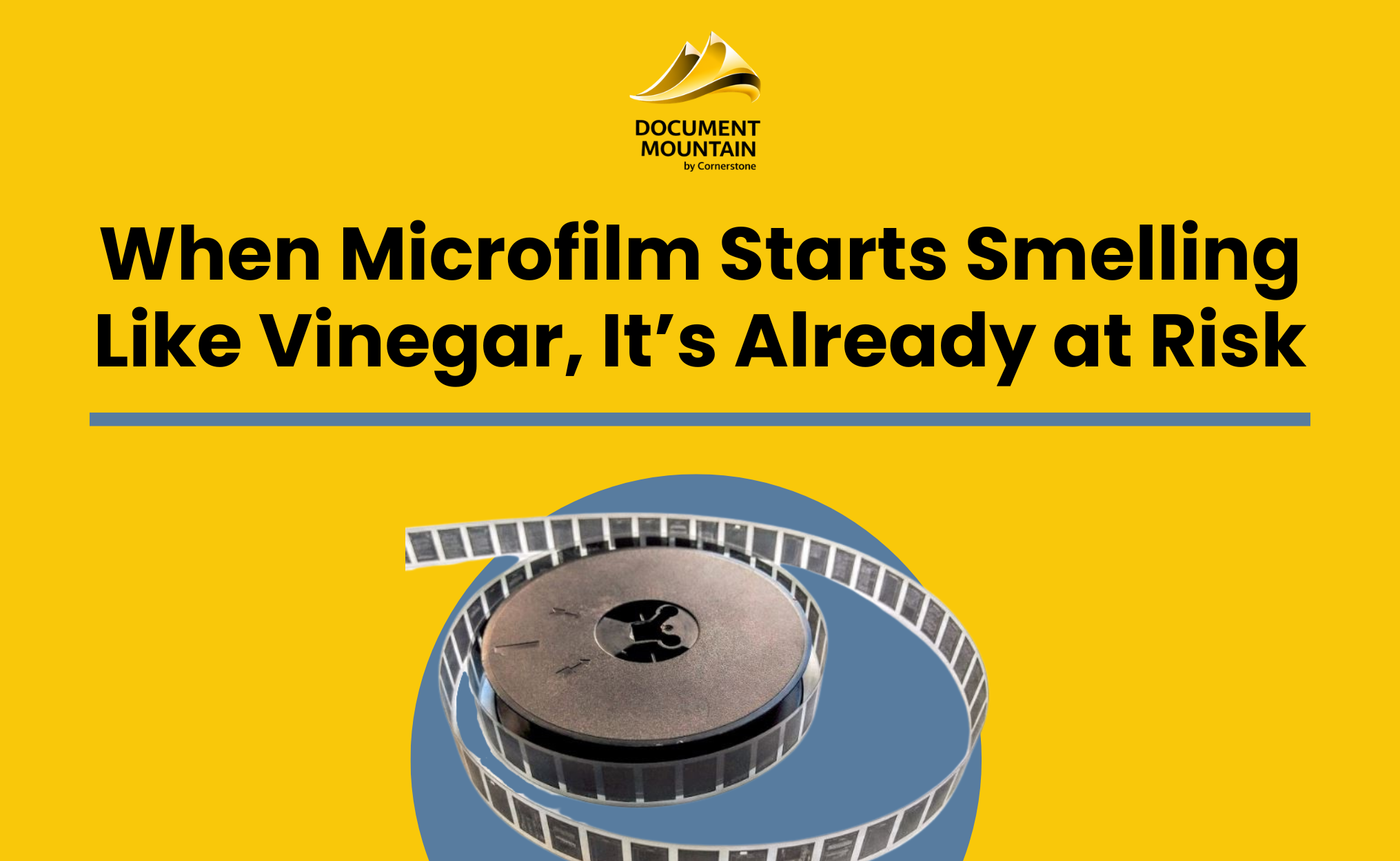 When Microfilm Starts Smelling Like Vinegar, It’s Already at Risk