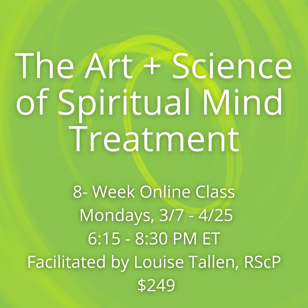 Online Course: The Art + Science of Spiritual Mind Treatment