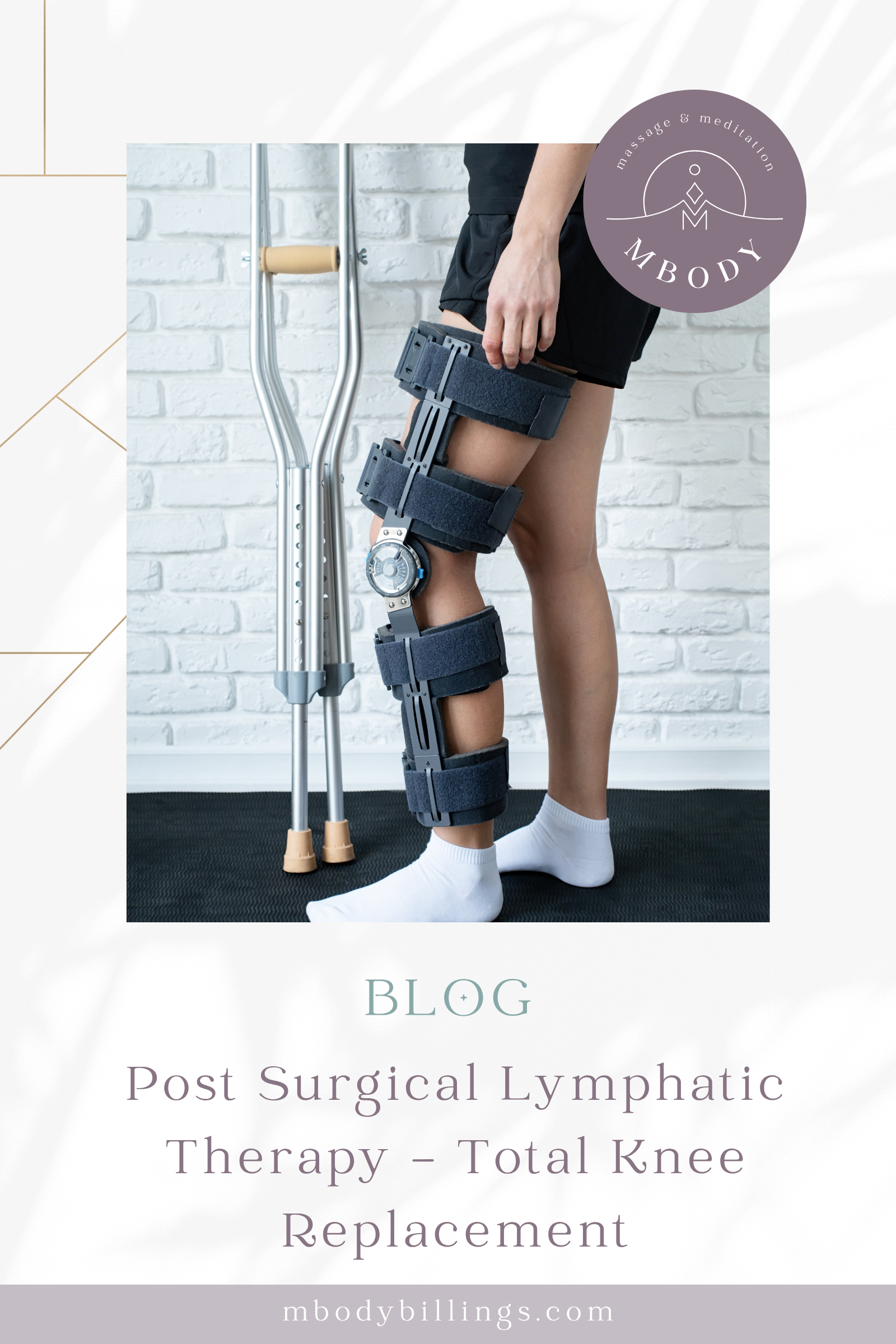 Post Surgical Lymphatic Therapy - Total Knee Replacement - Billings, MT
