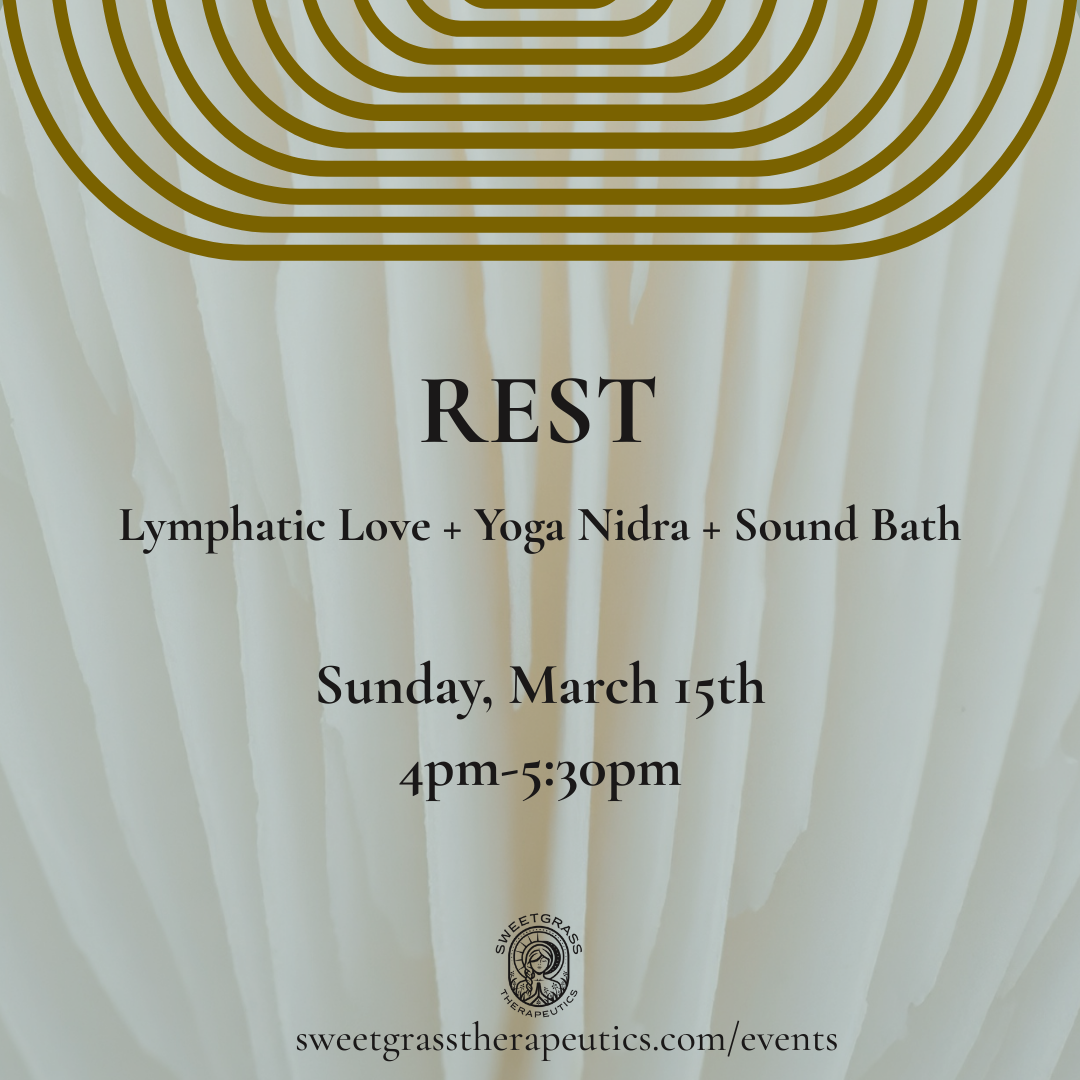 REST: Lymphatic Love + Yoga Nidra + Sound Bath