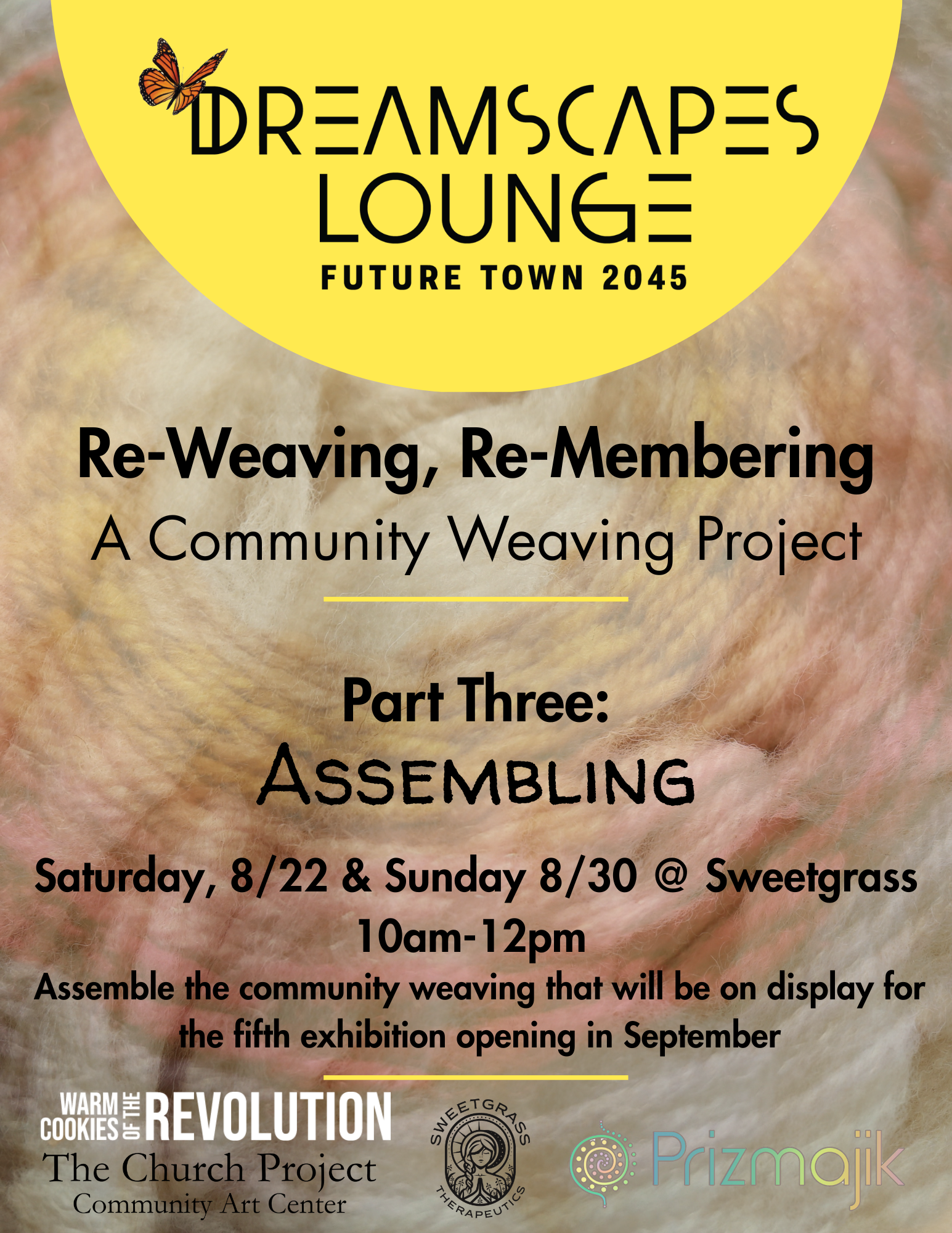 Re-Weaving, Re-Membering: Pt. III