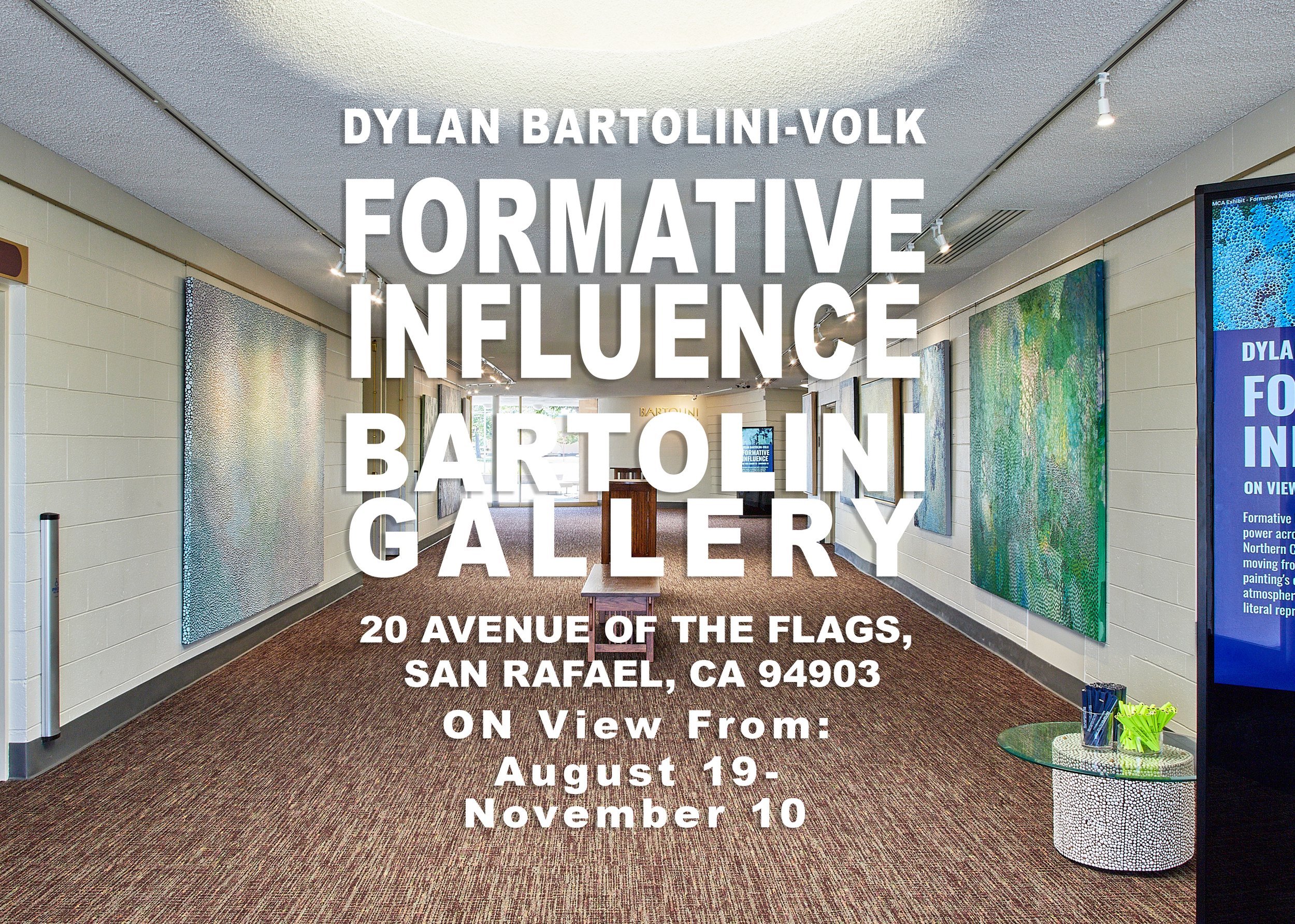 FORMATIVE INFLUENCE-BARTOLINI-GALLERY-DYLANBARTOLINI-VOLK- 6 copy 2.jpg
