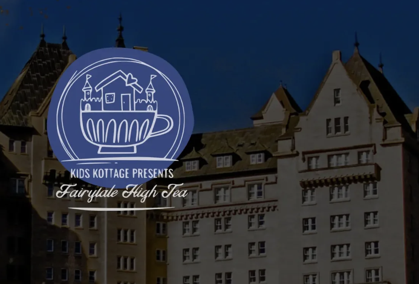 Fairytale High Tea at Fairmont Macdonald in Support of Kids Kottage