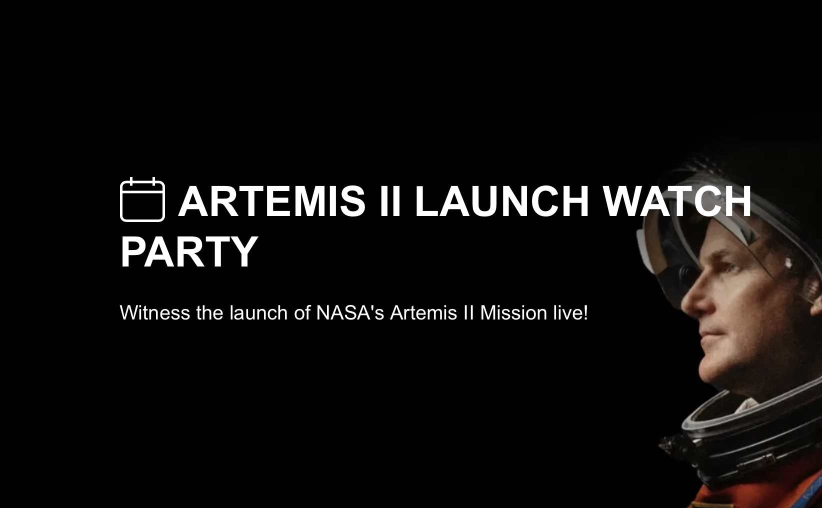 Artemis II Mission Launch Watch Party 