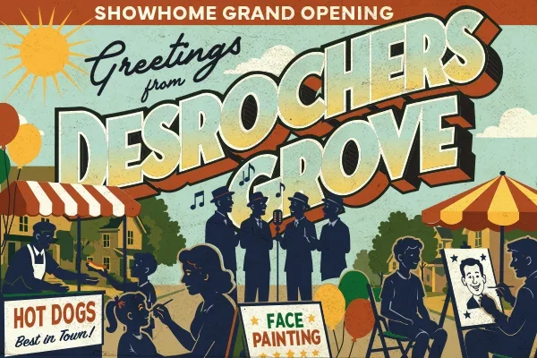 Free Showhome Grand Opening at Desrochers Grove