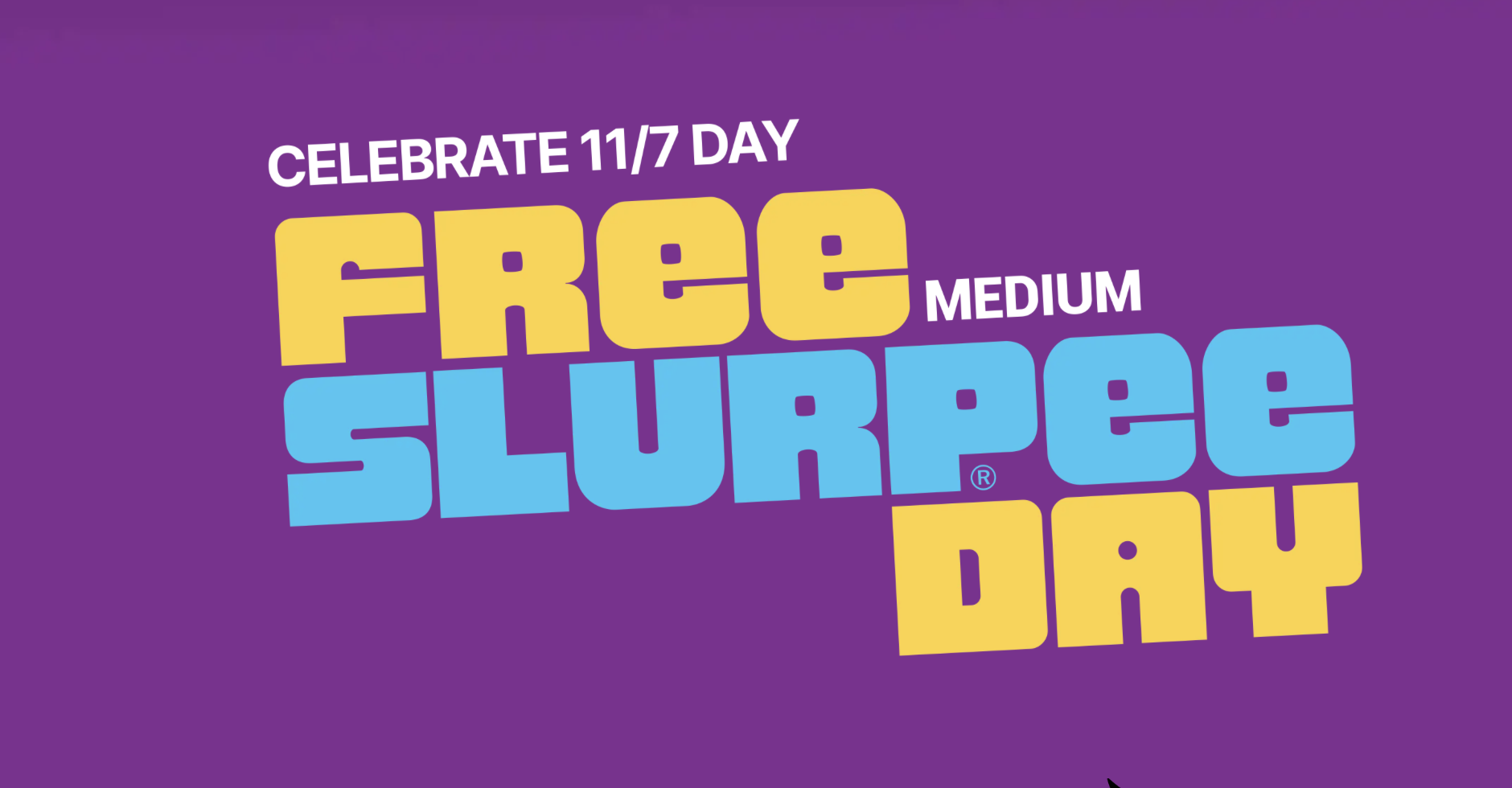 You can Get a FREE Medium Slurpee on Reverse 7/11 Day
