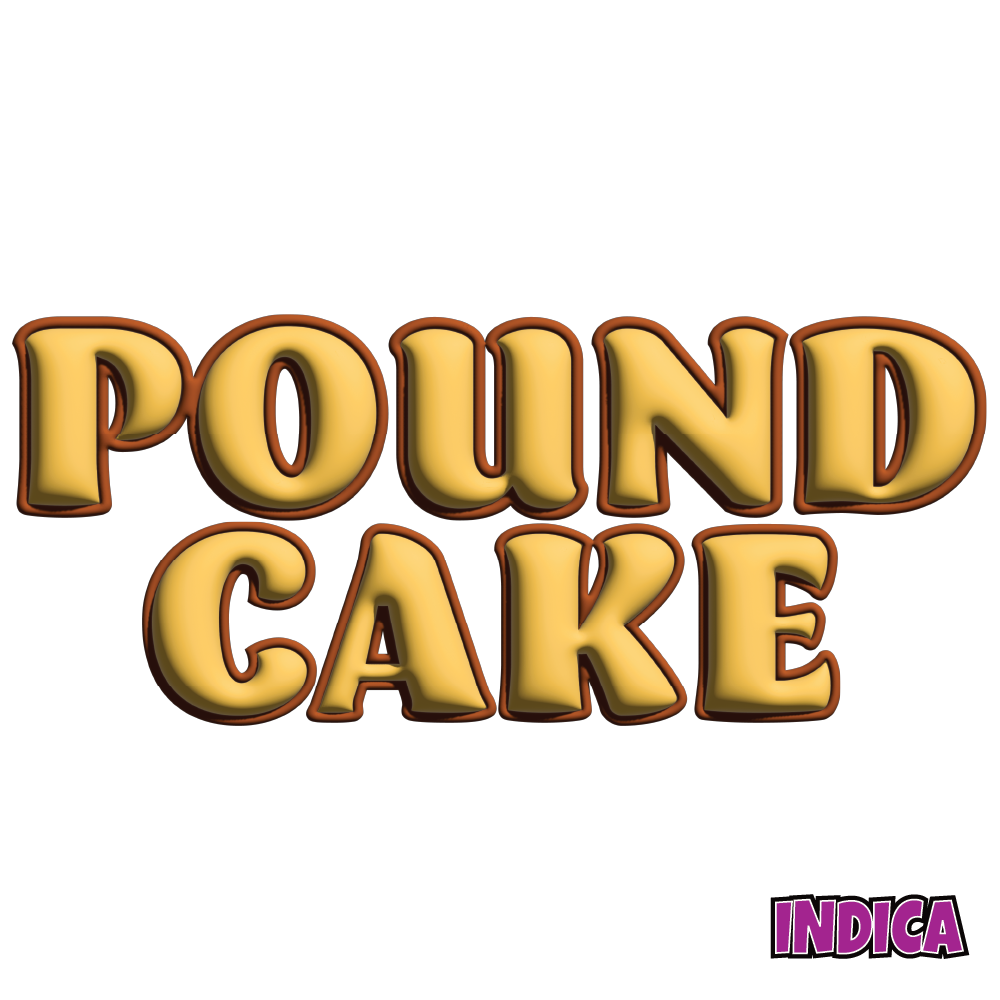 Pound Cake - Indica