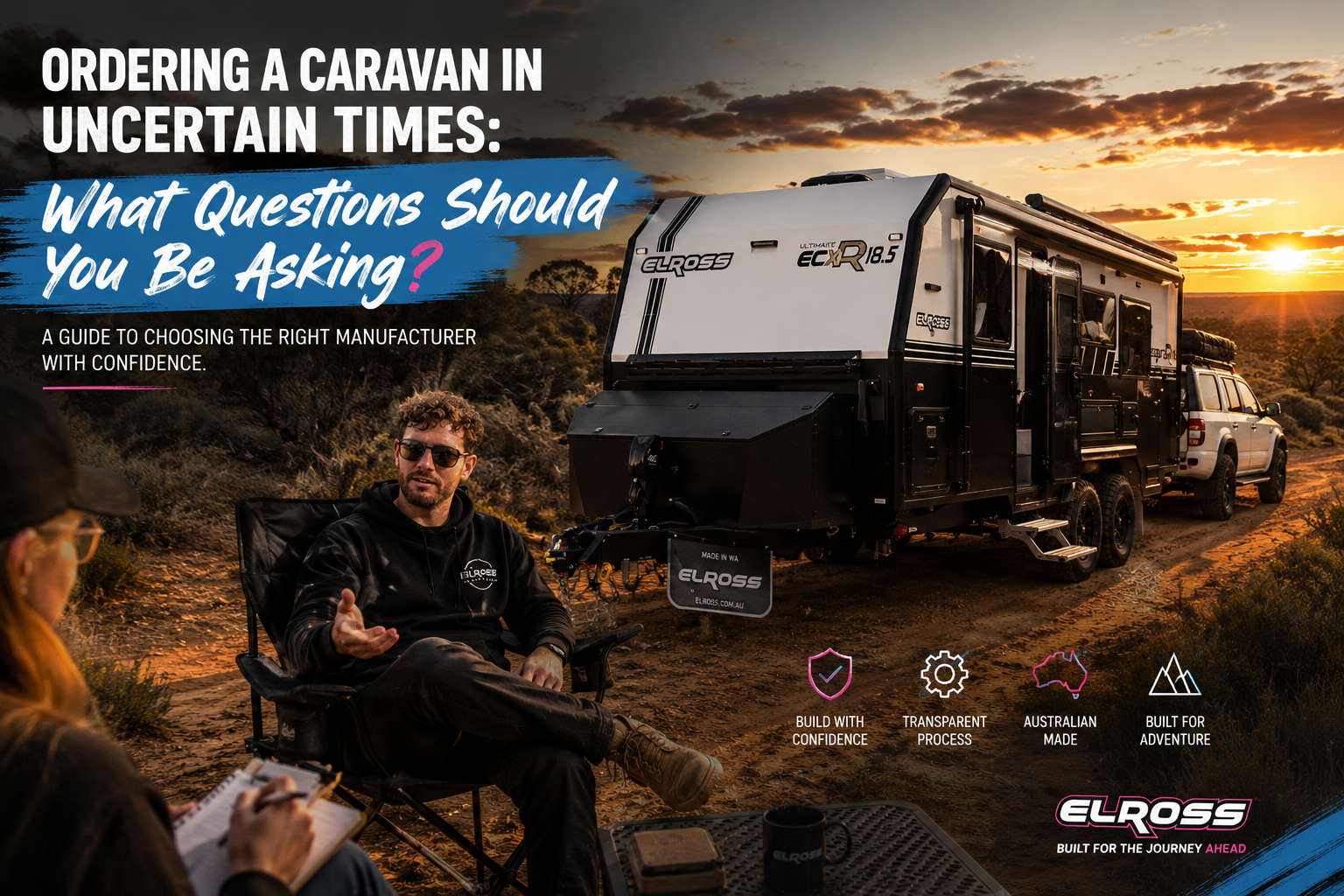 Ordering a Caravan in Uncertain Times: What Questions Should You Be Asking?