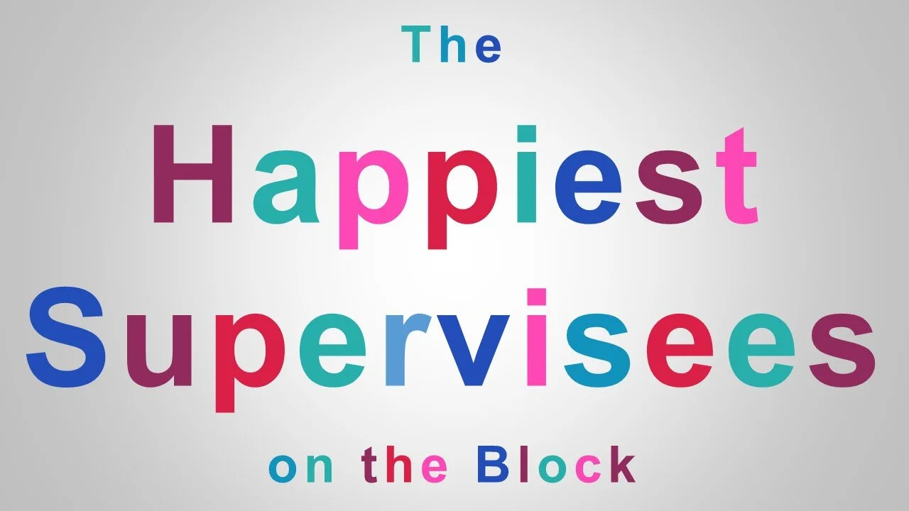 Happiest Supervisees Pic WIDE.jpg