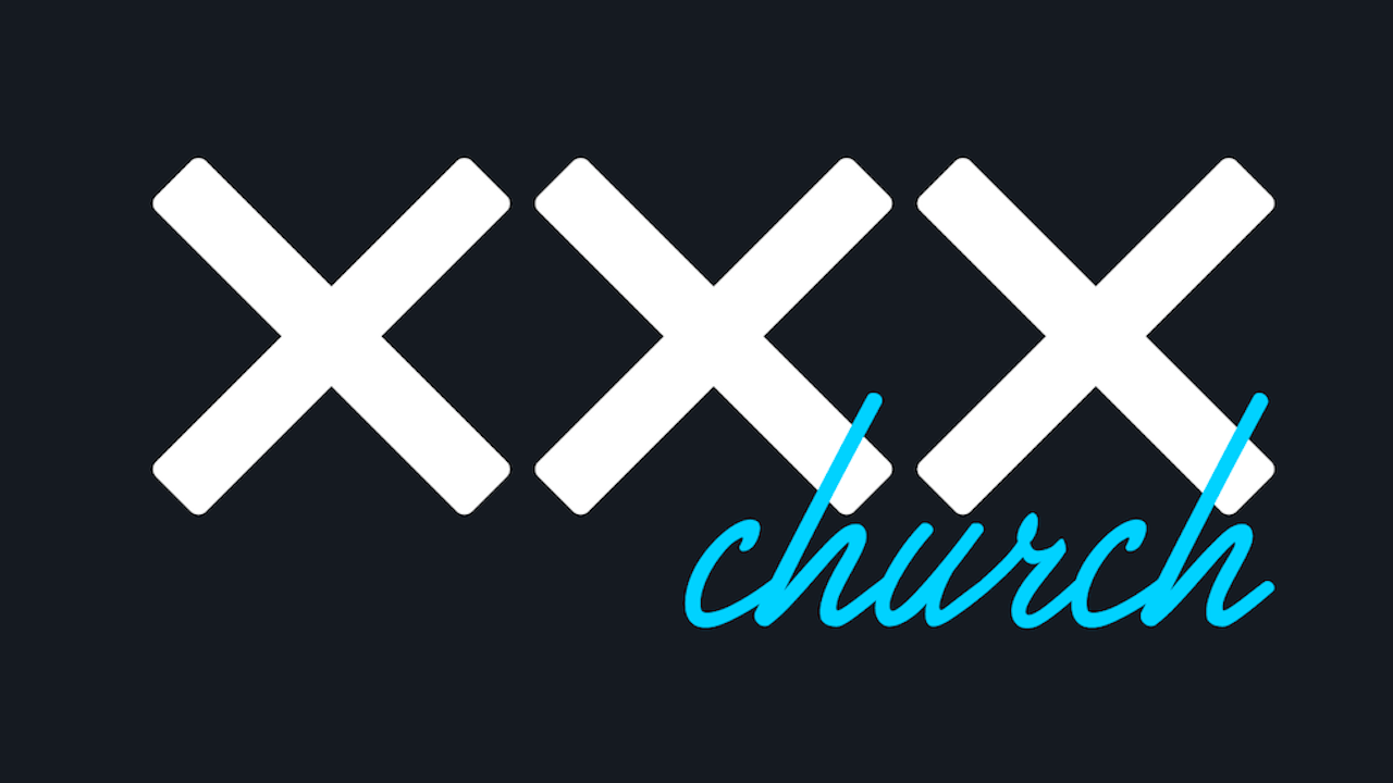 XXX Church