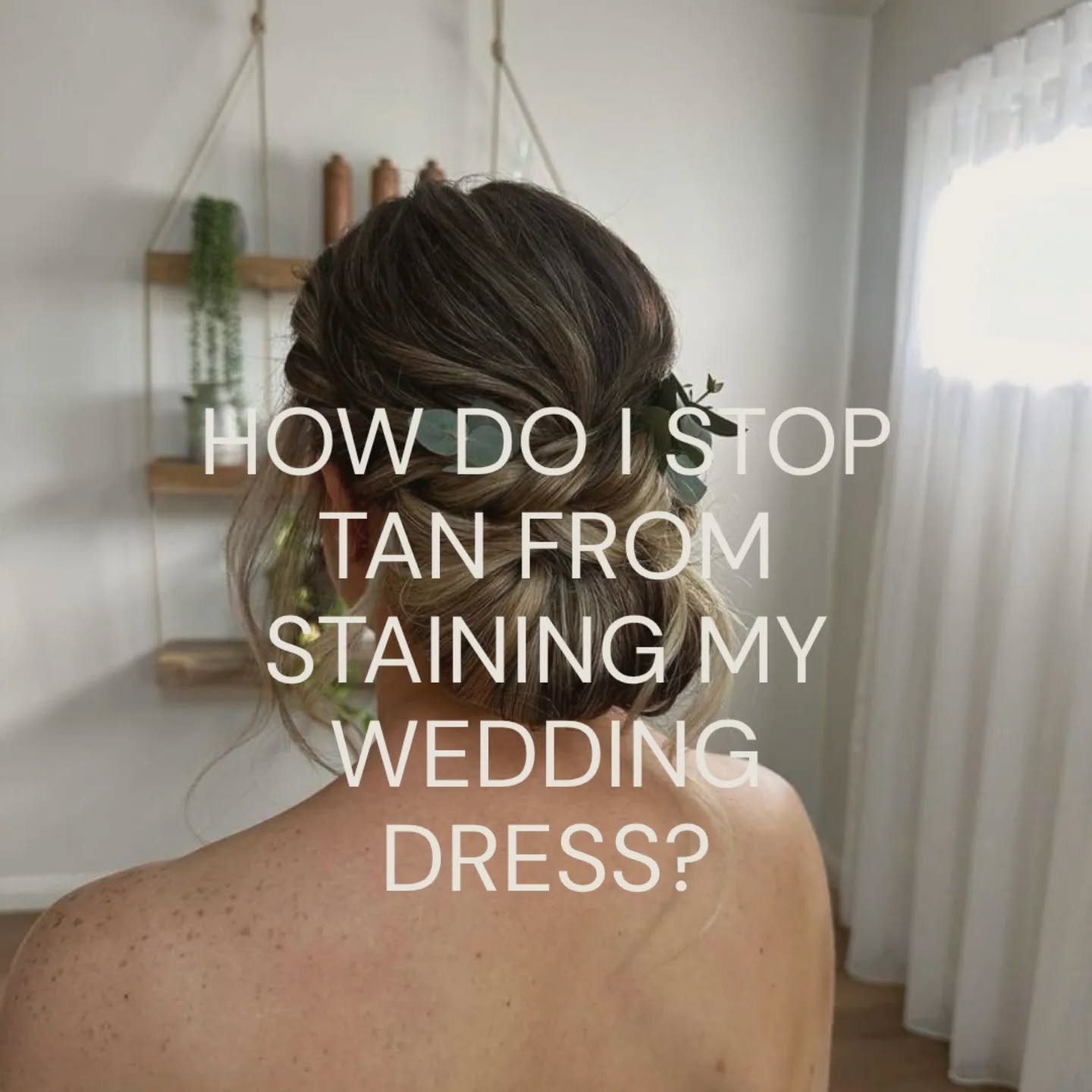 How did I stop tan staining my wedding dress? This a very common &amp; valid concern that brides have so here is my take. 

1. Schedule your spray tan appointment for 2 days prior to the wedding. One reason for this happening is that your first rinse