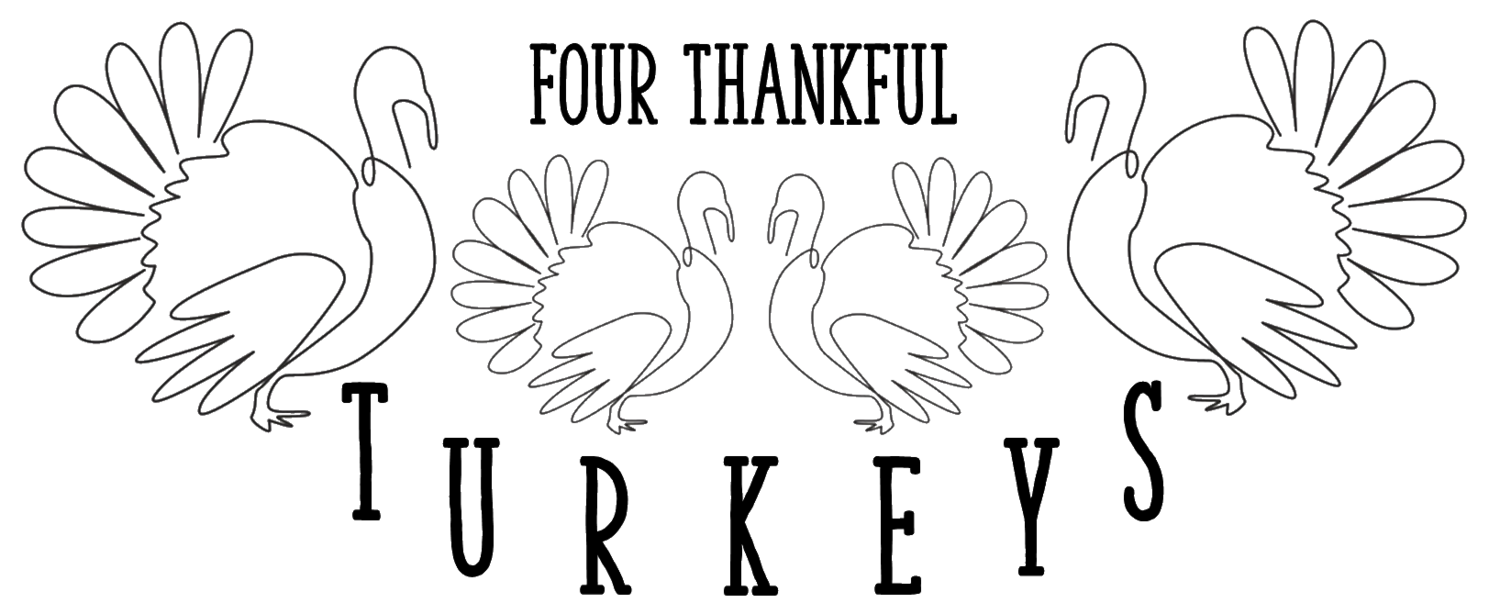 Four Thankful Turkeys