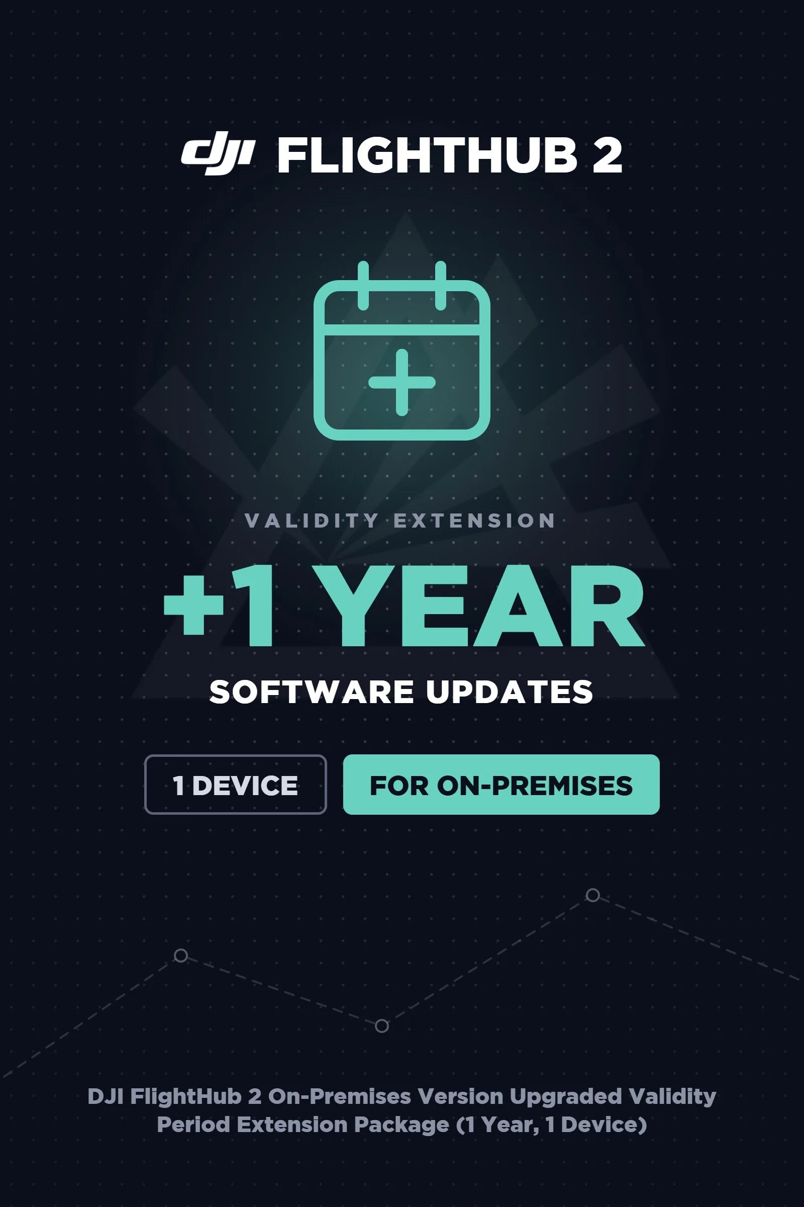 DJI FlightHub 2 On-Premises validity extension, one more year of software upgrades for a private deployment