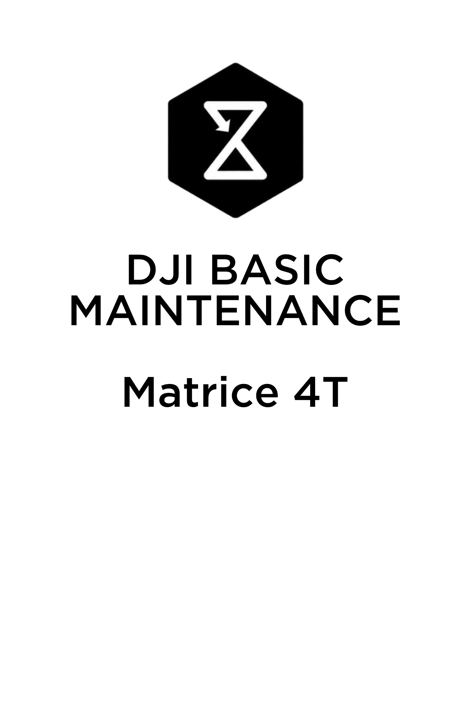 DJI BASIC MAINTENANCE Matrice 4T.png
