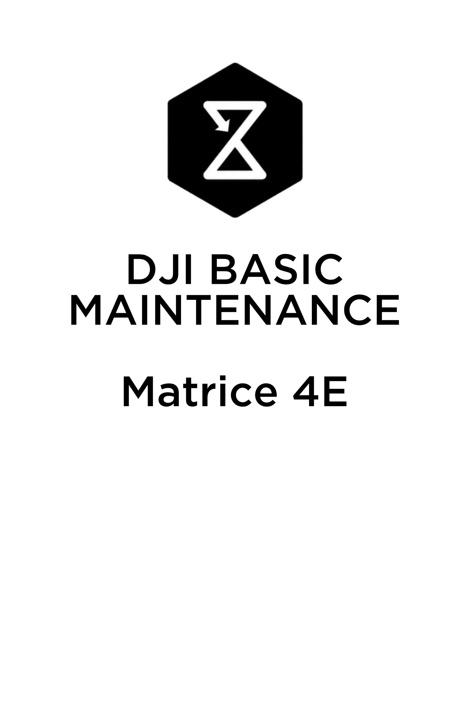 DJI BASIC MAINTENANCE Matrice 4E.png