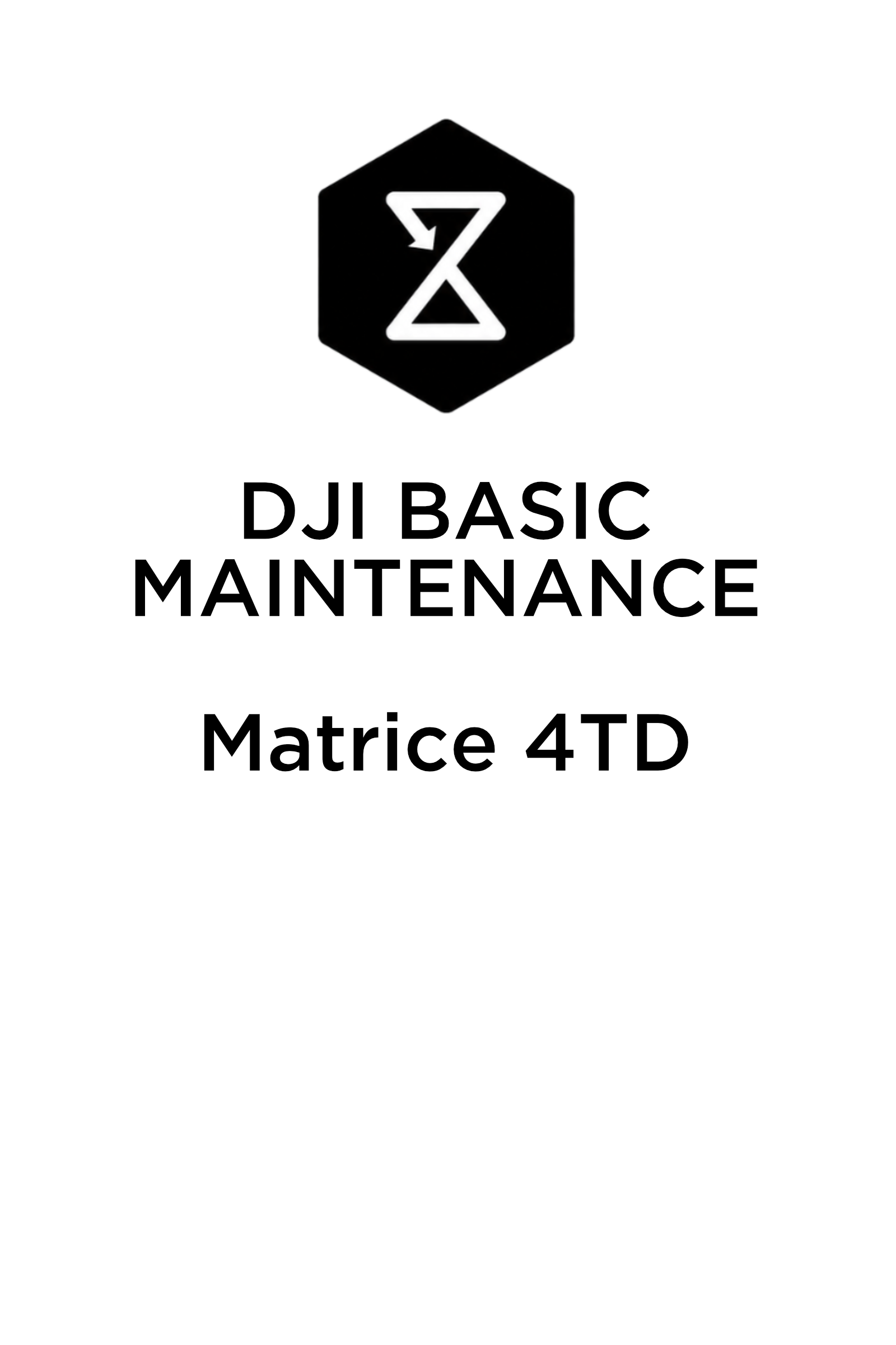 DJI BASIC MAINTENANCE Matrice 4TD.png