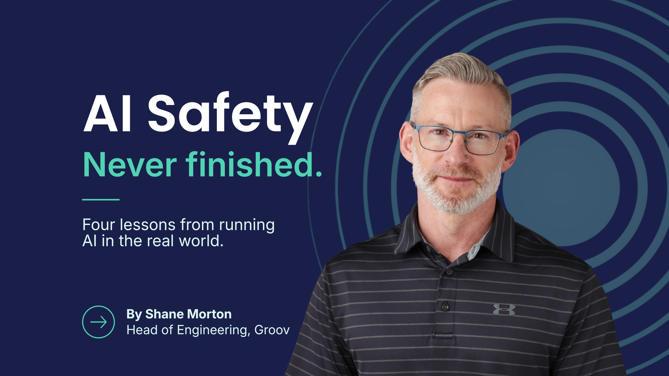 Safety isn't just a launch state, it's a discipline.