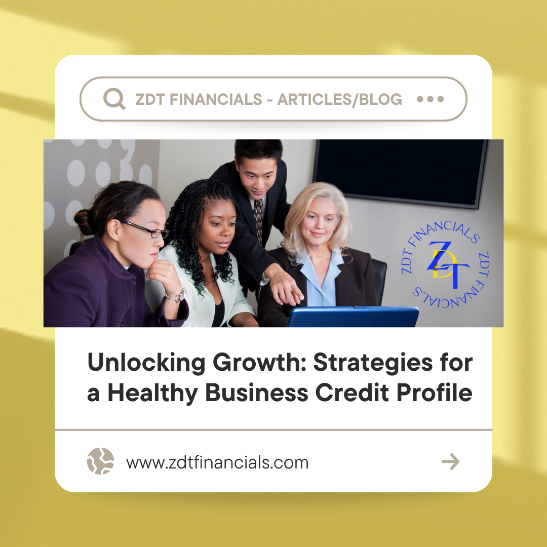 Unlocking Growth: Strategies for a Healthy Business Credit Profile
