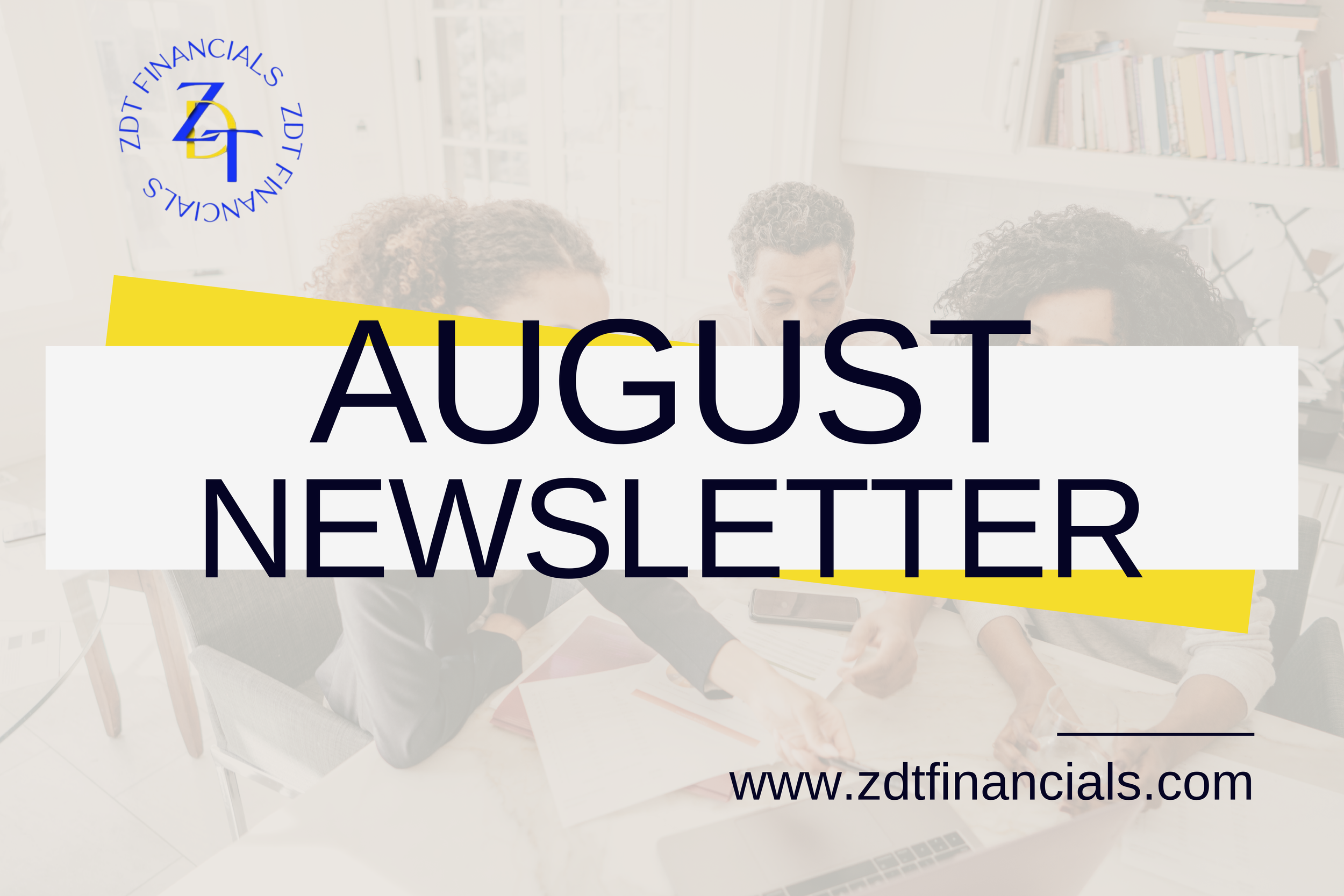 AUGUST NEWSLETTER