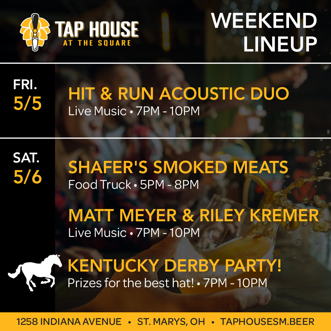 Get ready for an exciting weekend at Tap House at the Square! 🍻🎶

On Friday 5/5, enjoy live music from 7PM to 10PM with the talented Hit &amp; Run Acoustic Duo.

On Saturday 5/6, put on your best hat and join us for our Kentucky Derby Party! 🐎👒 W