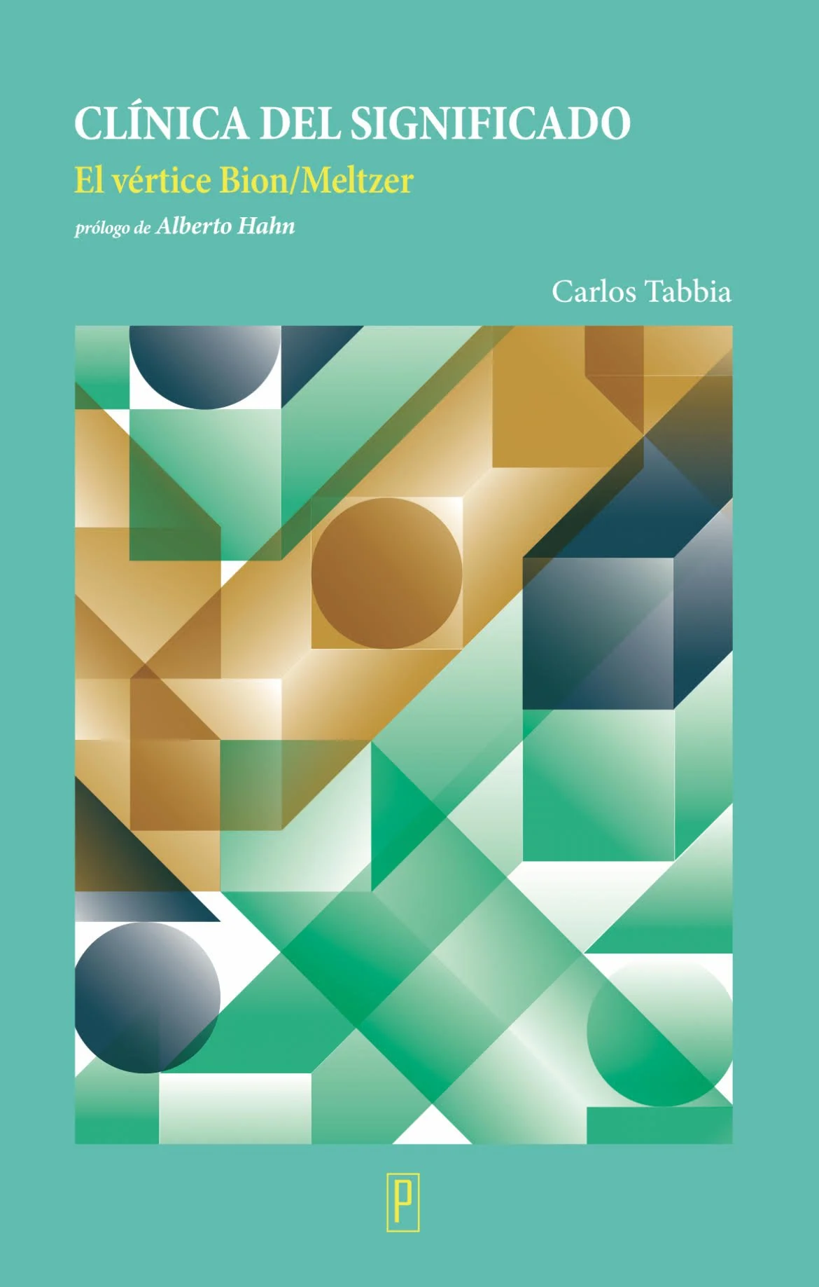 PRÓXIMAMENTE 1 | Carlos Tabbia - Clínica del significado