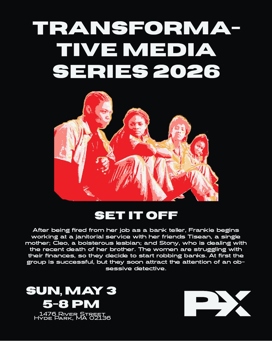 Transformative Media Series: Set It Off