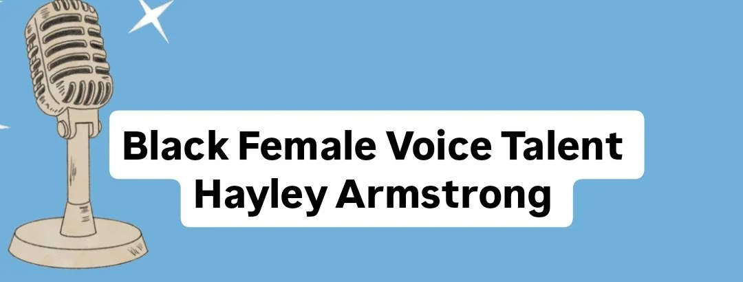 Hayley Armstrong | Black Female Voice Talent
