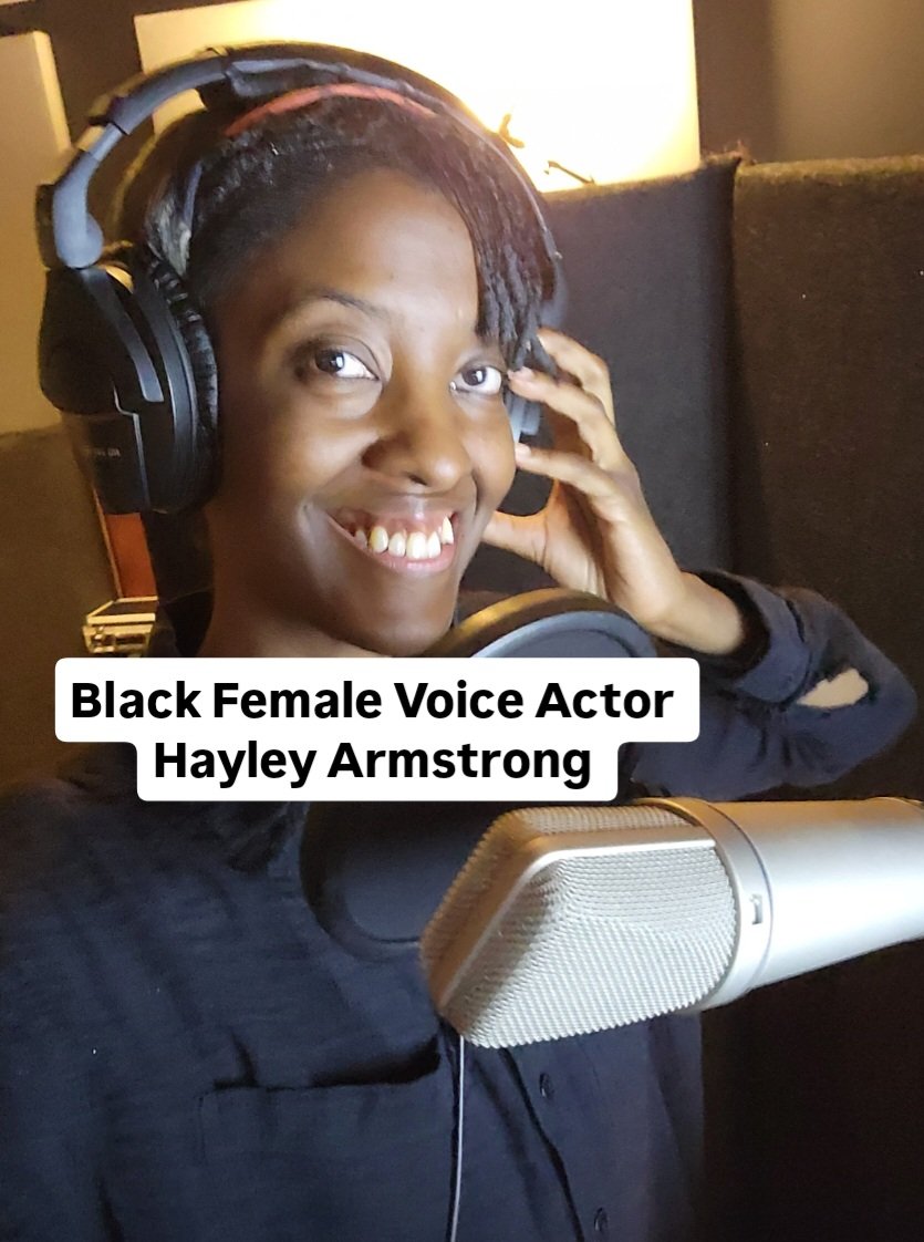 Black Female Voice Actor - Hayley Armstrong