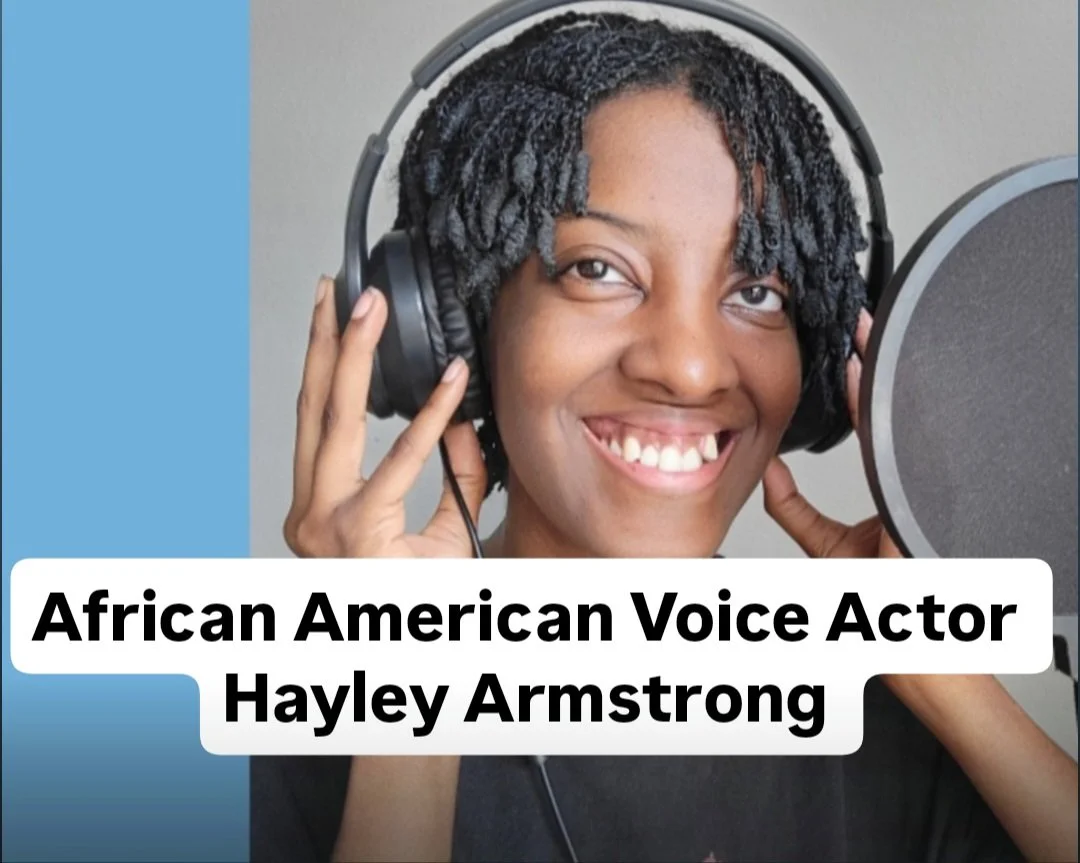 African American Voice Actor - Hayley Armstrong