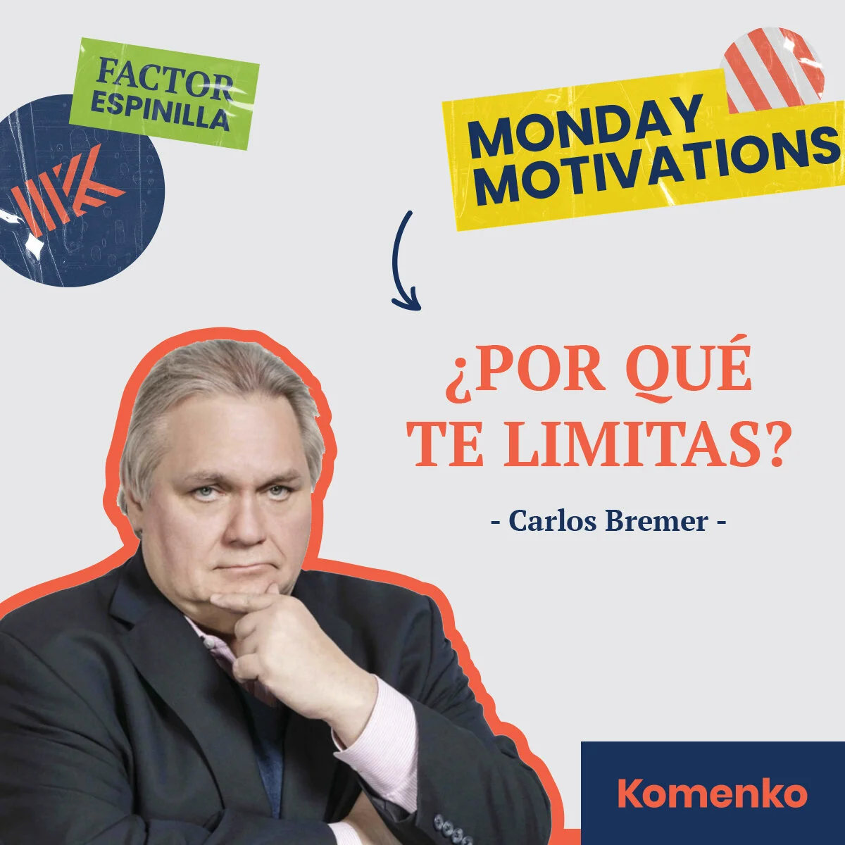 Monday Motivations_Carlos Bremer.jpg