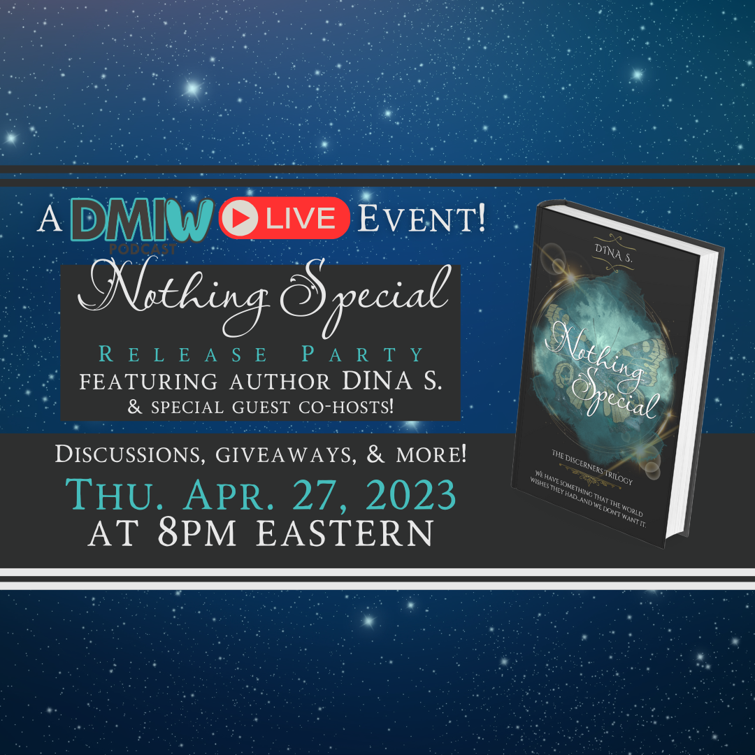 NOTHING SPECIAL by Dina S. LIVE Release Party feat. Special Guest Co-Hosts!