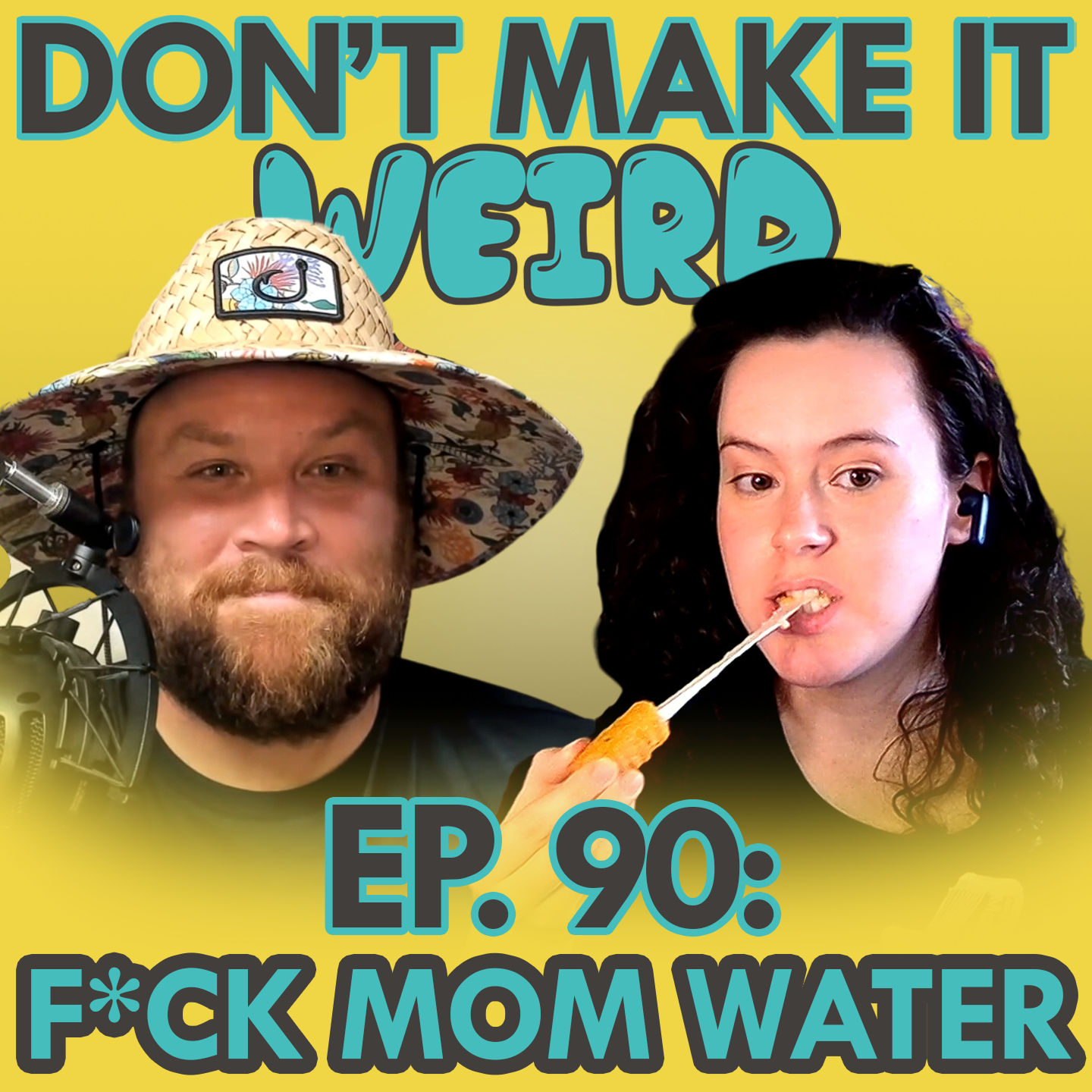 Ep. 90: The One Where Dina Denounces Mom Water