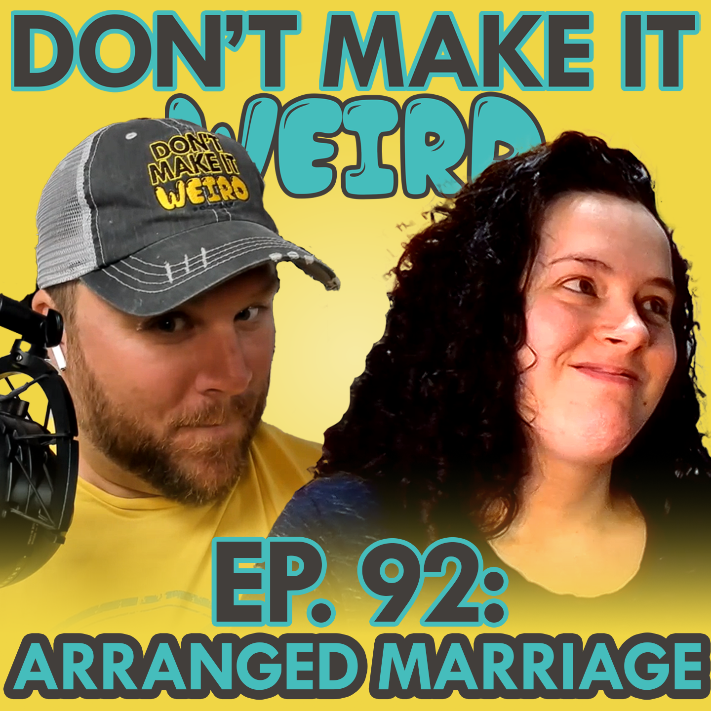 Ep. 92: The One With Dina's Arranged Marriage