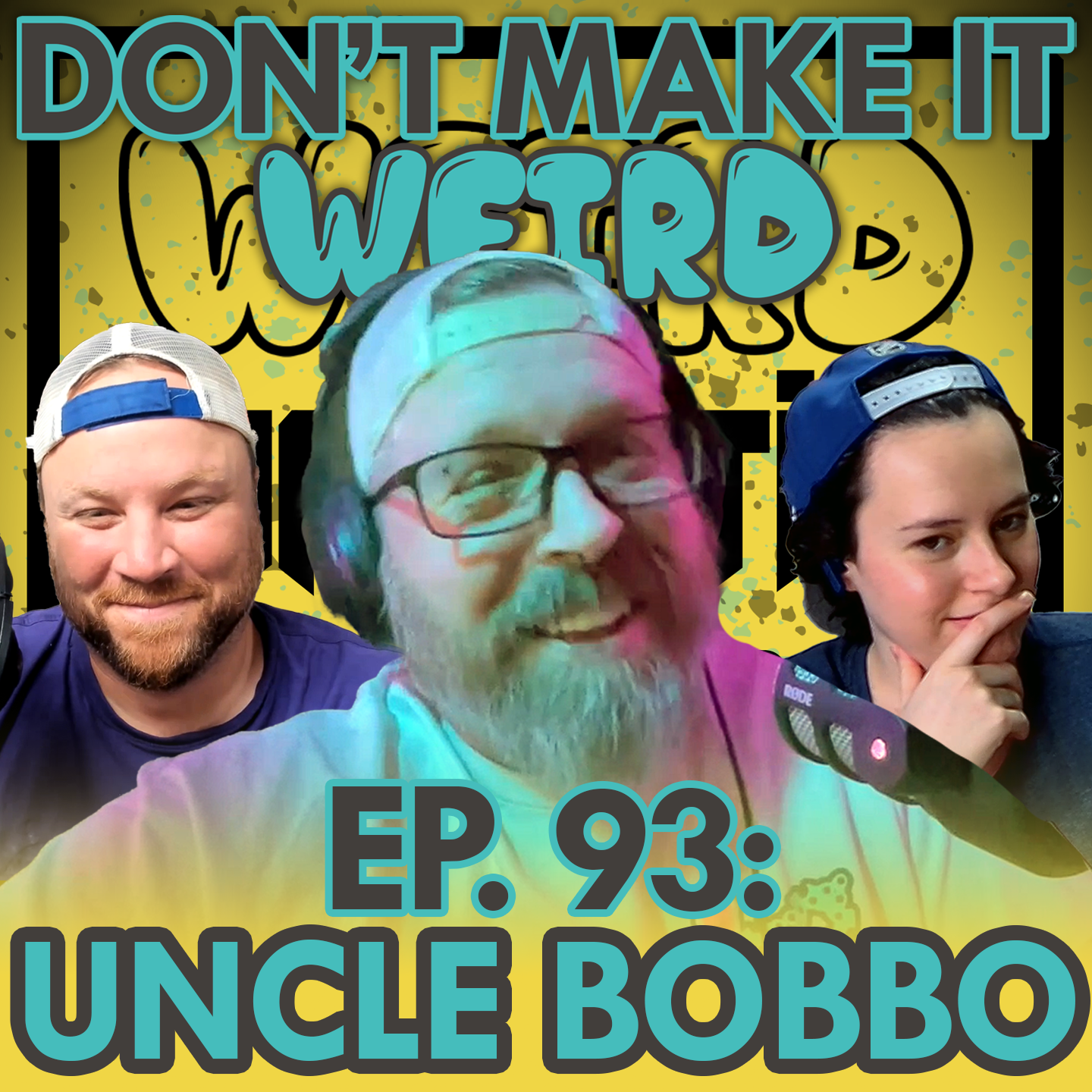 Ep. 93: The One With Uncle Bobbo