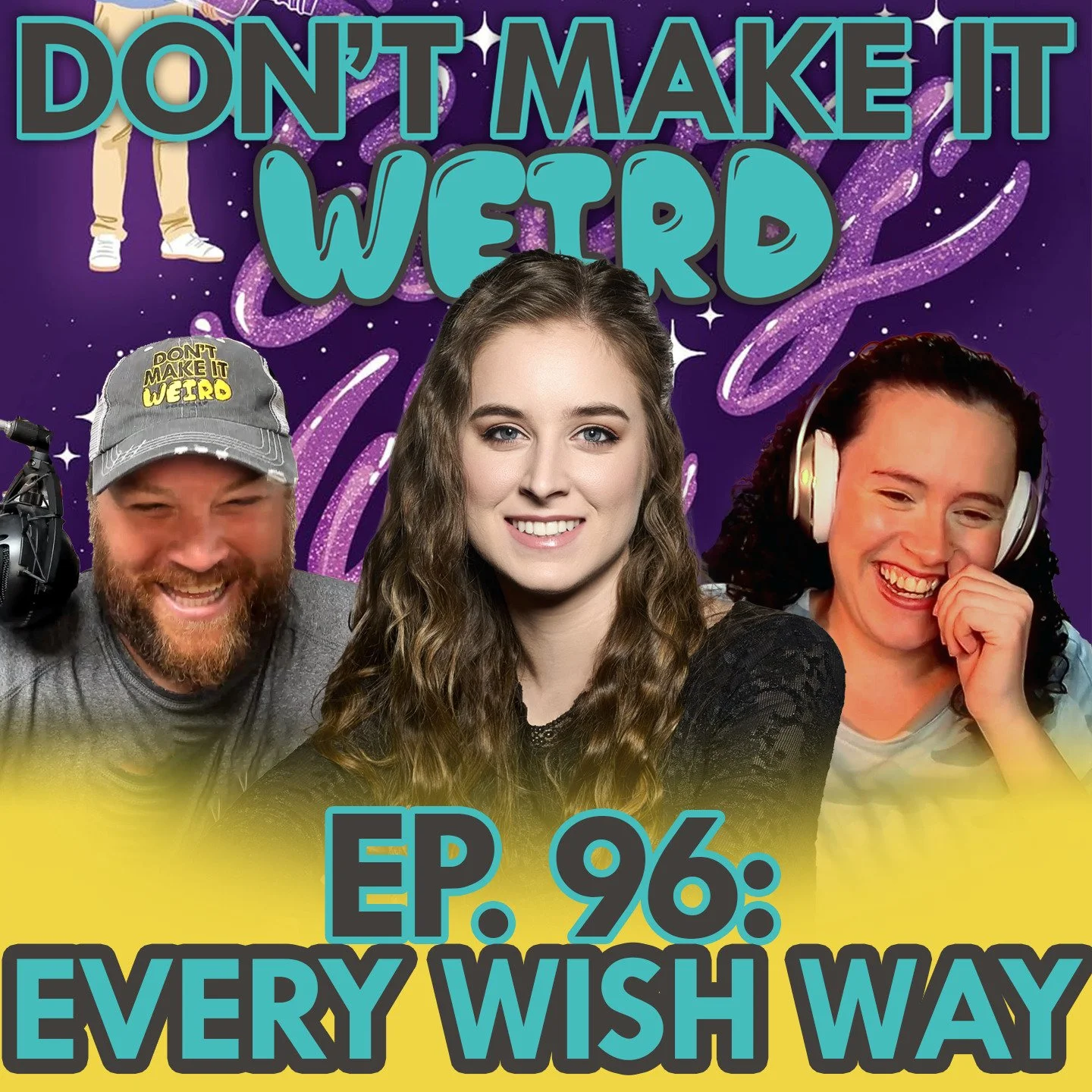Ep. 96: The One With Every Wish Way (The Return Of Shannon Bright)