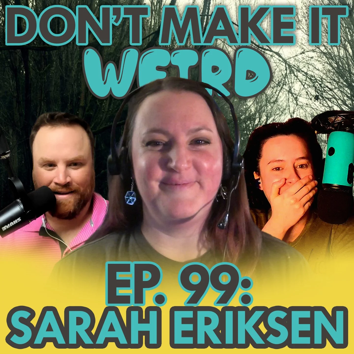 Ep. 99: The One With Sarah Eriksen