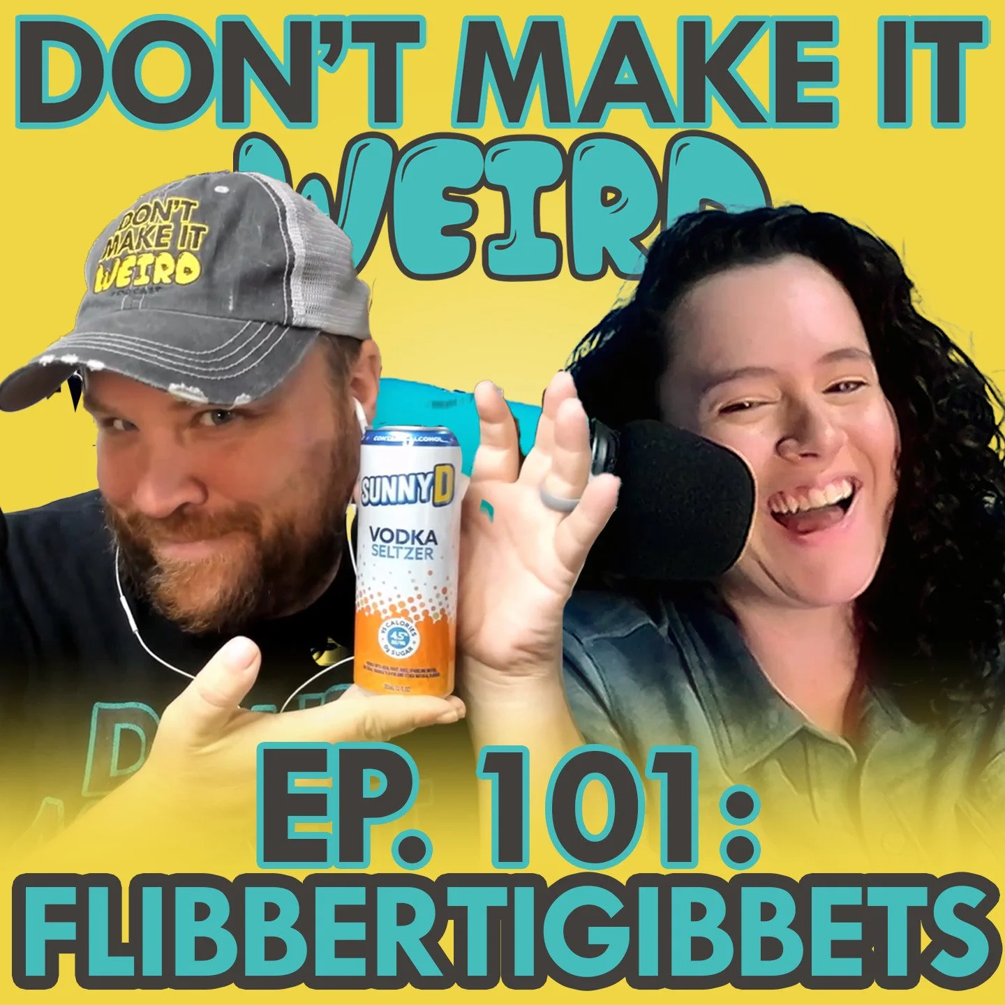 Ep. 101: The One With The Flibbertigibbets