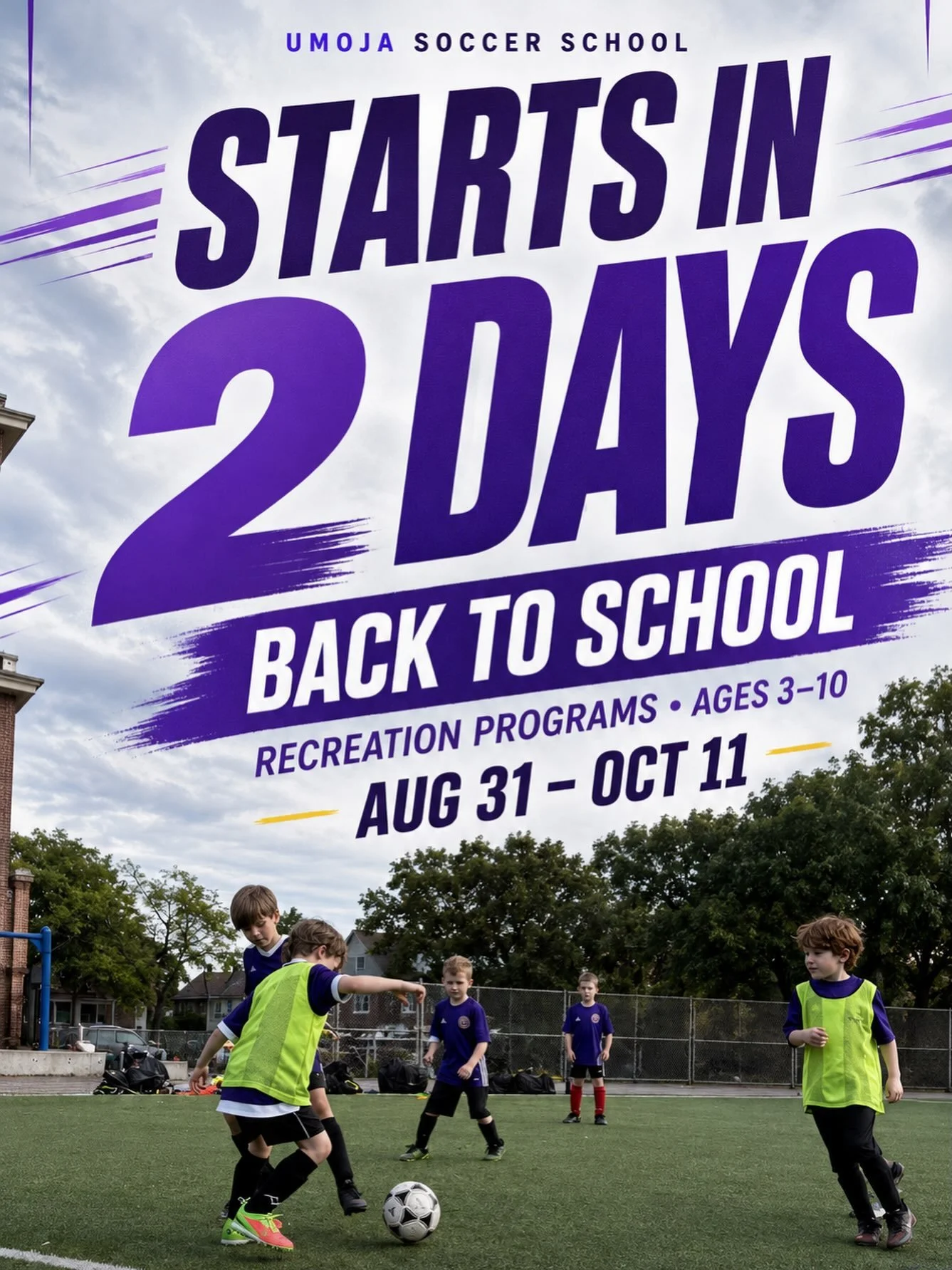 ⚽ BACK TO SCHOOL STARTS IN 2 DAYS! 🎒

Give your child a fun and active start to the school year with our 6-week recreational soccer programs:

⭐ Little Stars &mdash; Ages 3&ndash;6
⚽ Boys Foundation &mdash; Ages 7&ndash;10
💜 Girls Foundation &mdash