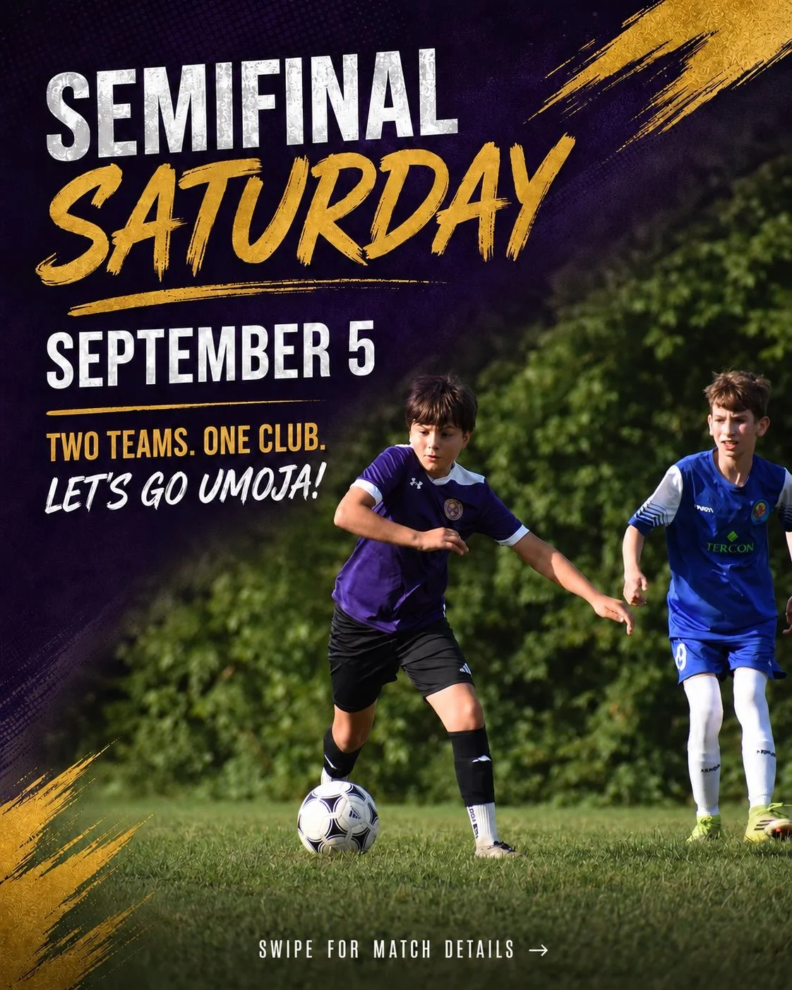 SEMIFINAL SATURDAY! 🟣🟡

Two teams. One club. One goal.

Our U14s kick off the day in the Consolation Semifinal at 12:00 PM, followed by our U12s in their Semifinal at 1:00 PM.
📍 4995 Keele St.

Let&rsquo;s show up, compete, and represent Umoja wit