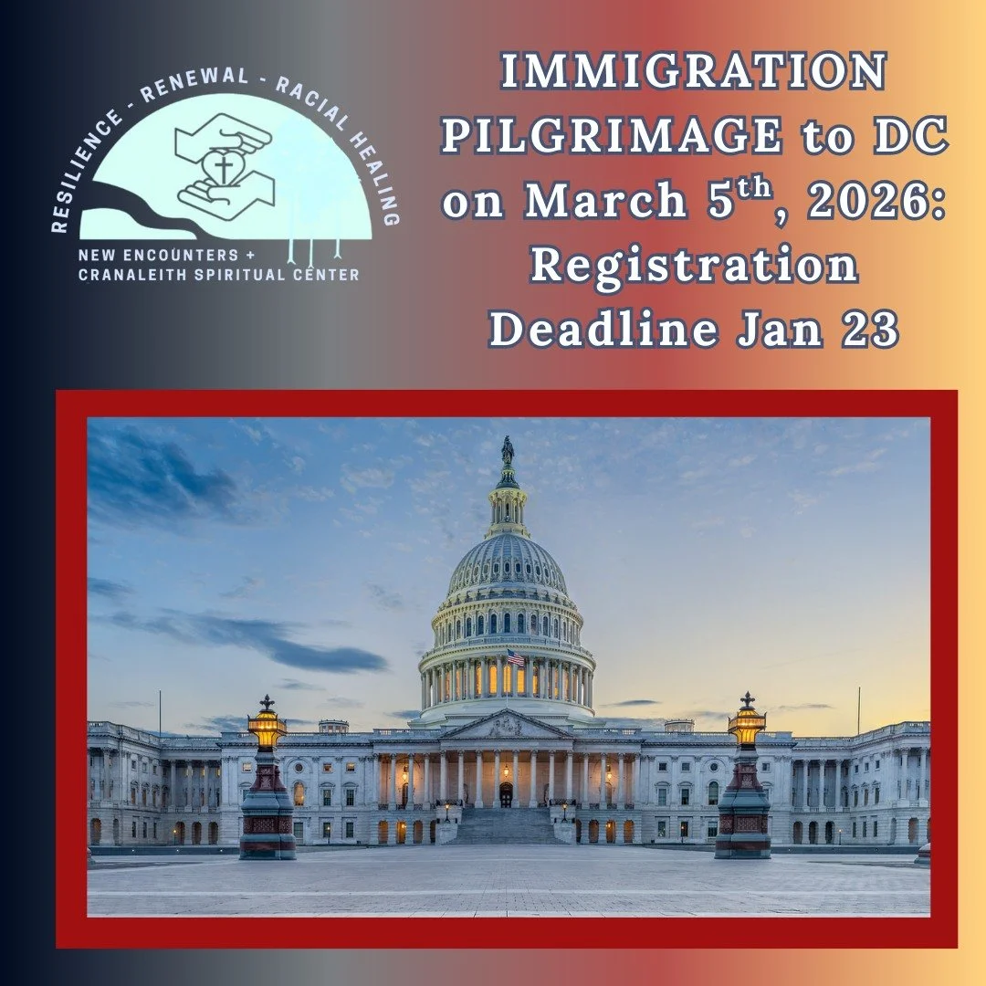 IMMIGRATION PILGRIMAGE to DC: March 5th~  Registration Deadline Jan 23

On Thursday, March 5, Auxiliary Bishop Christopher Cooke will lead a pilgrimage from the Archdiocese to Capitol Hill to pray and advocate for humanitarian changes in immigration 